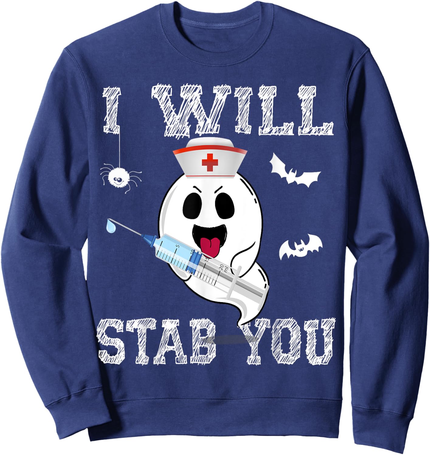 Cute Ghost Nurse I will stab you Cool Halloween Girl women Sweatshirt - Sweatshirt | Navy