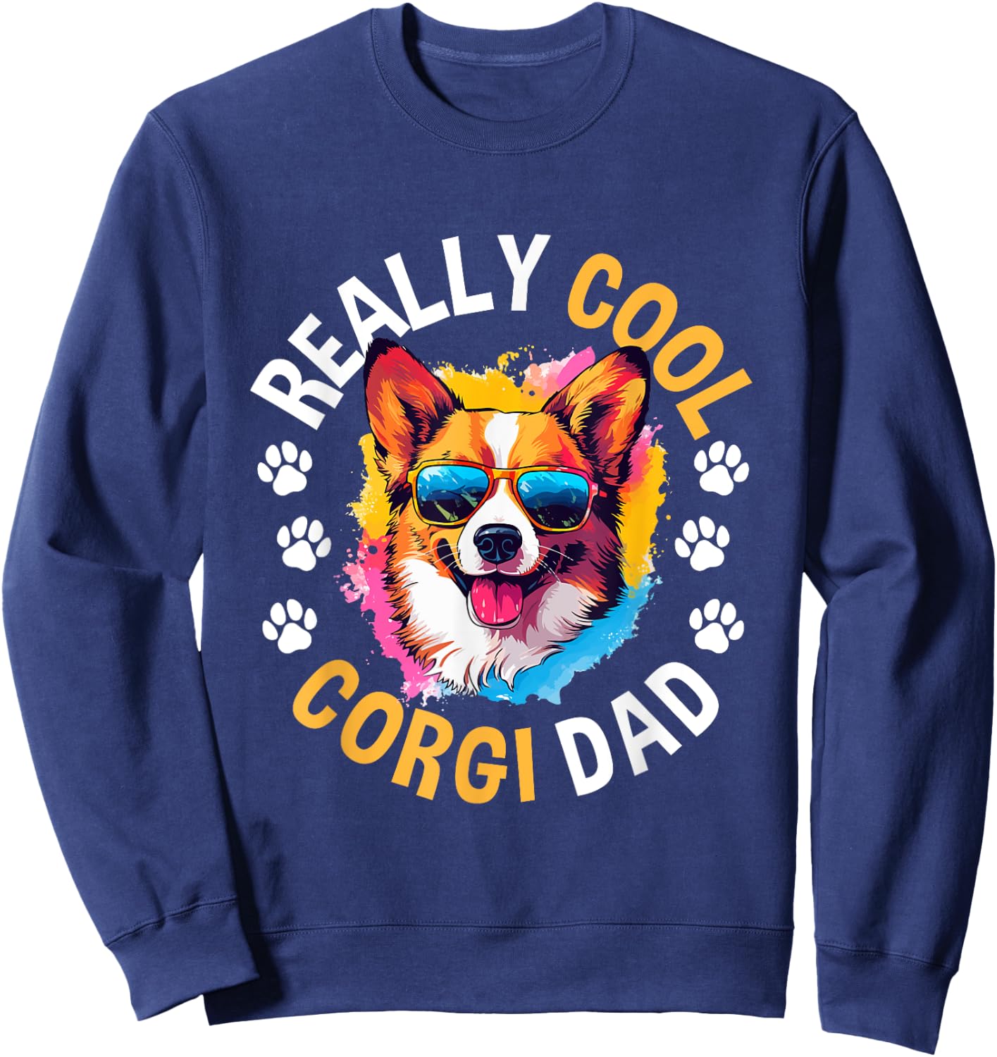 Pembroke Welsh Corgi - Really Cool Corgi Dad Sweatshirt - Sweatshirt | Navy