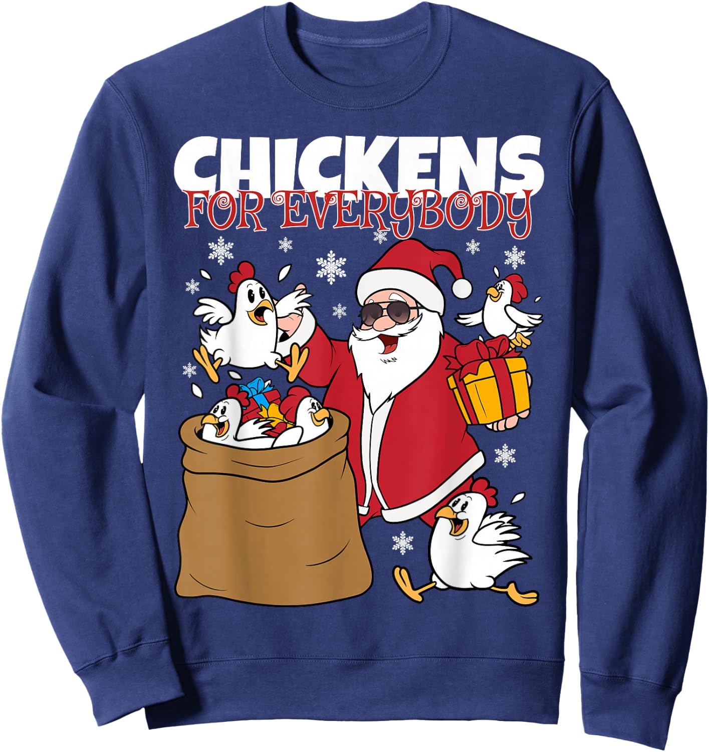Chickens for Everybody Funny Christmas Chicken Women Men Sweatshirt - Sweatshirt | Navy