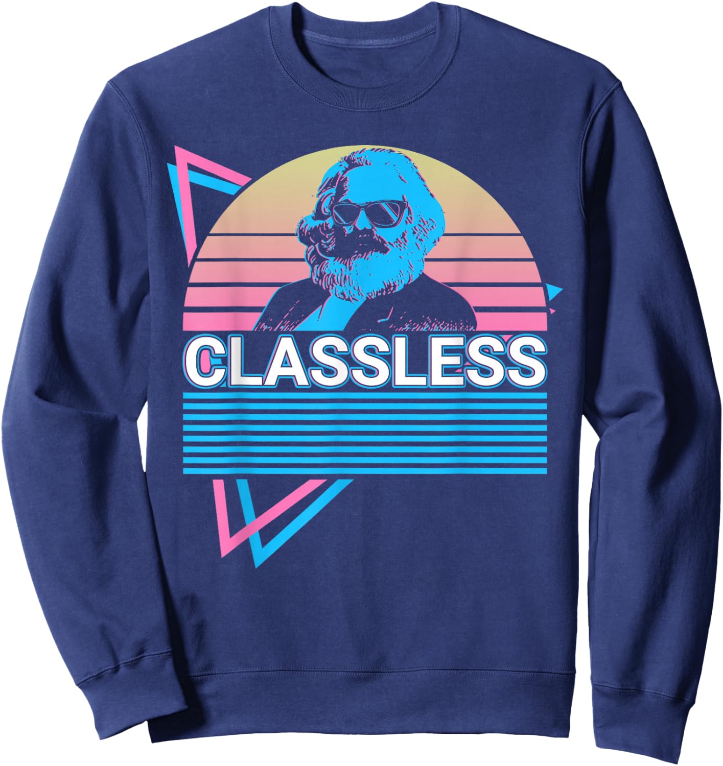 Karl Marx Communism Communist Socialism Classless Sweatshirt - Sweatshirt | Navy