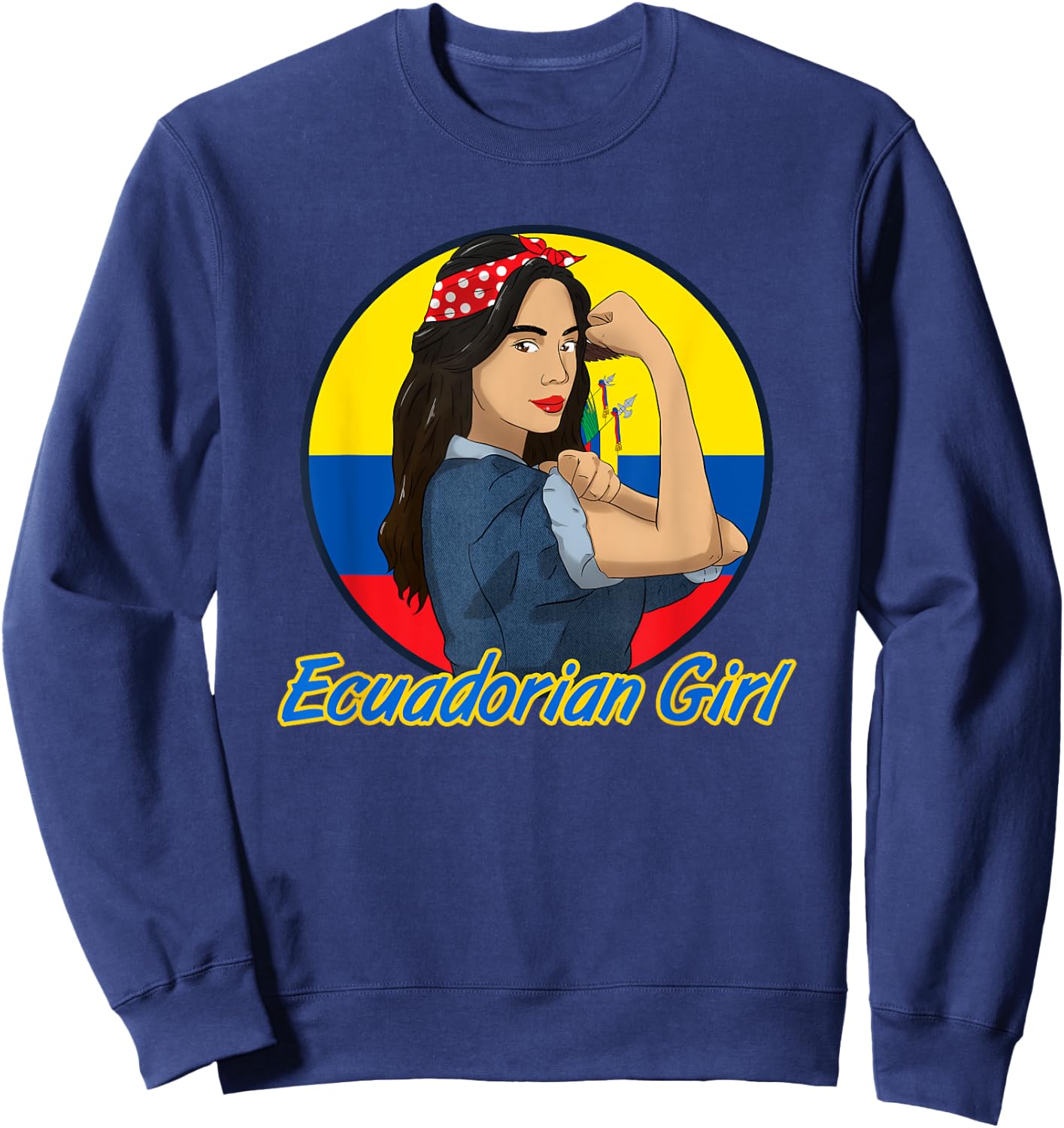 Ecuador Proud Ecuadorian Flag Hispanic Girl Woman Sweatshirt - Sweatshirt | Navy
