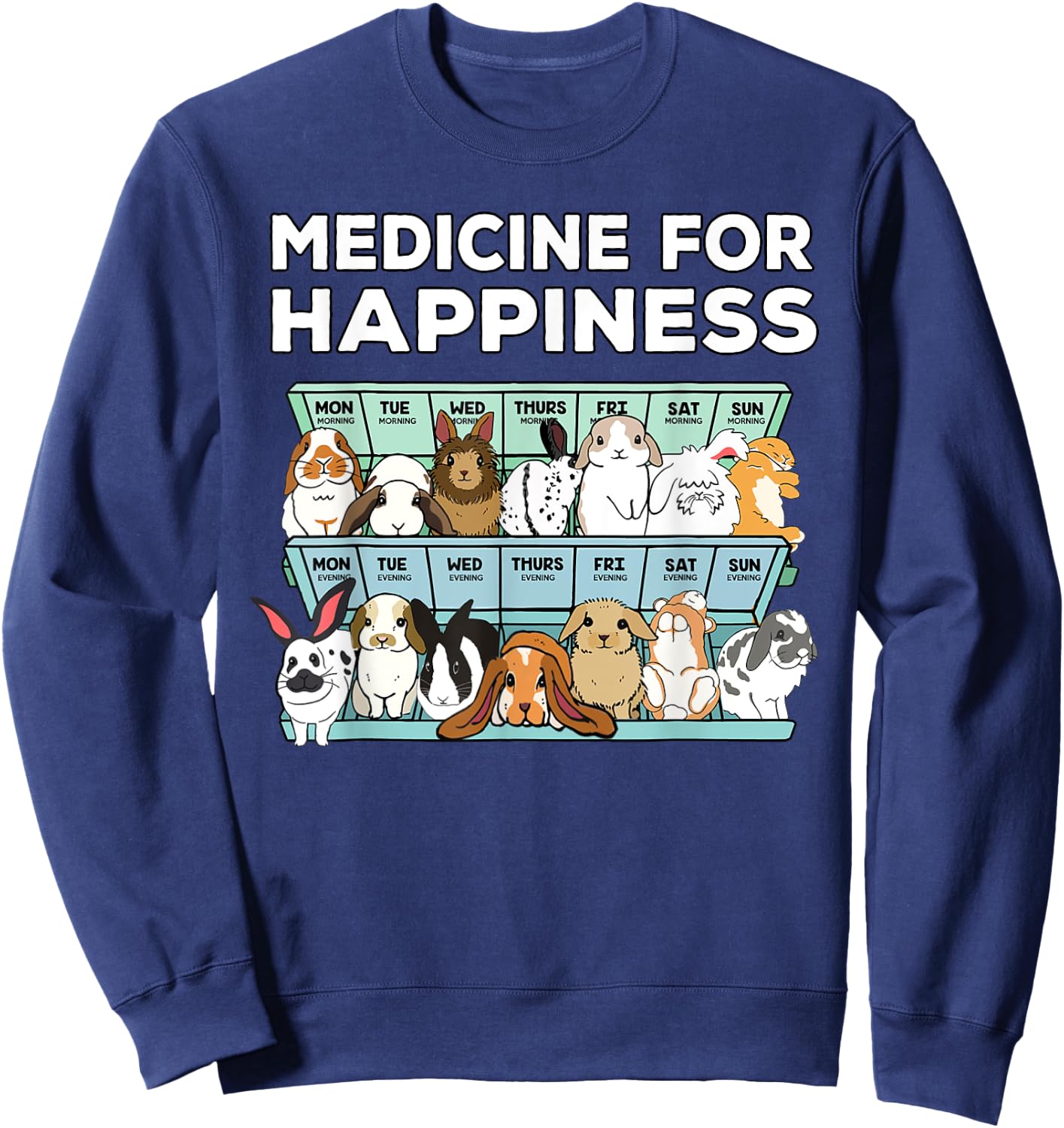 Medicine for happiness bunnies Sweatshirt - Sweatshirt | Navy