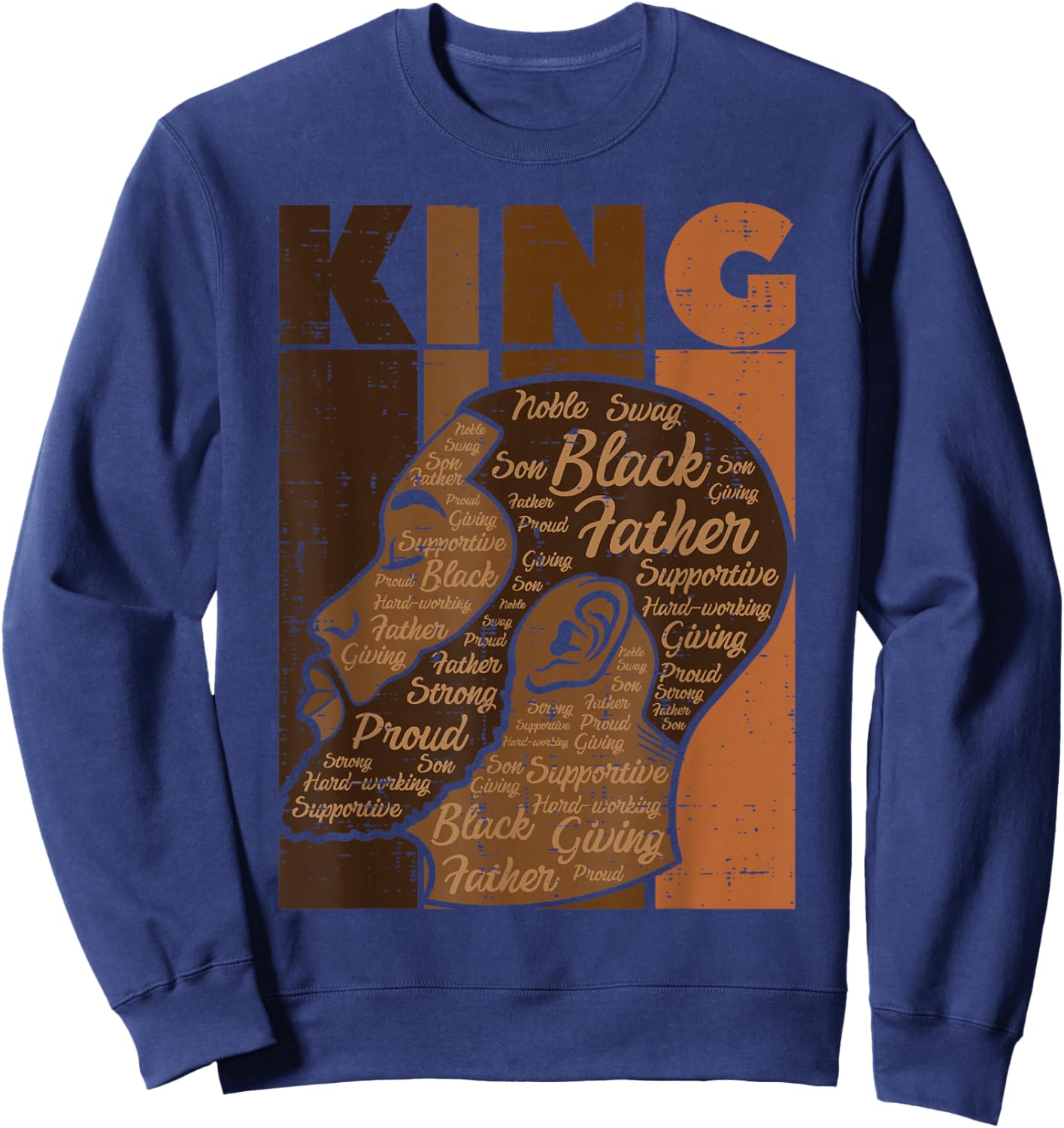 Black History King Father Melanin African American Dad Men Sweatshirt - Sweatshirt | Navy