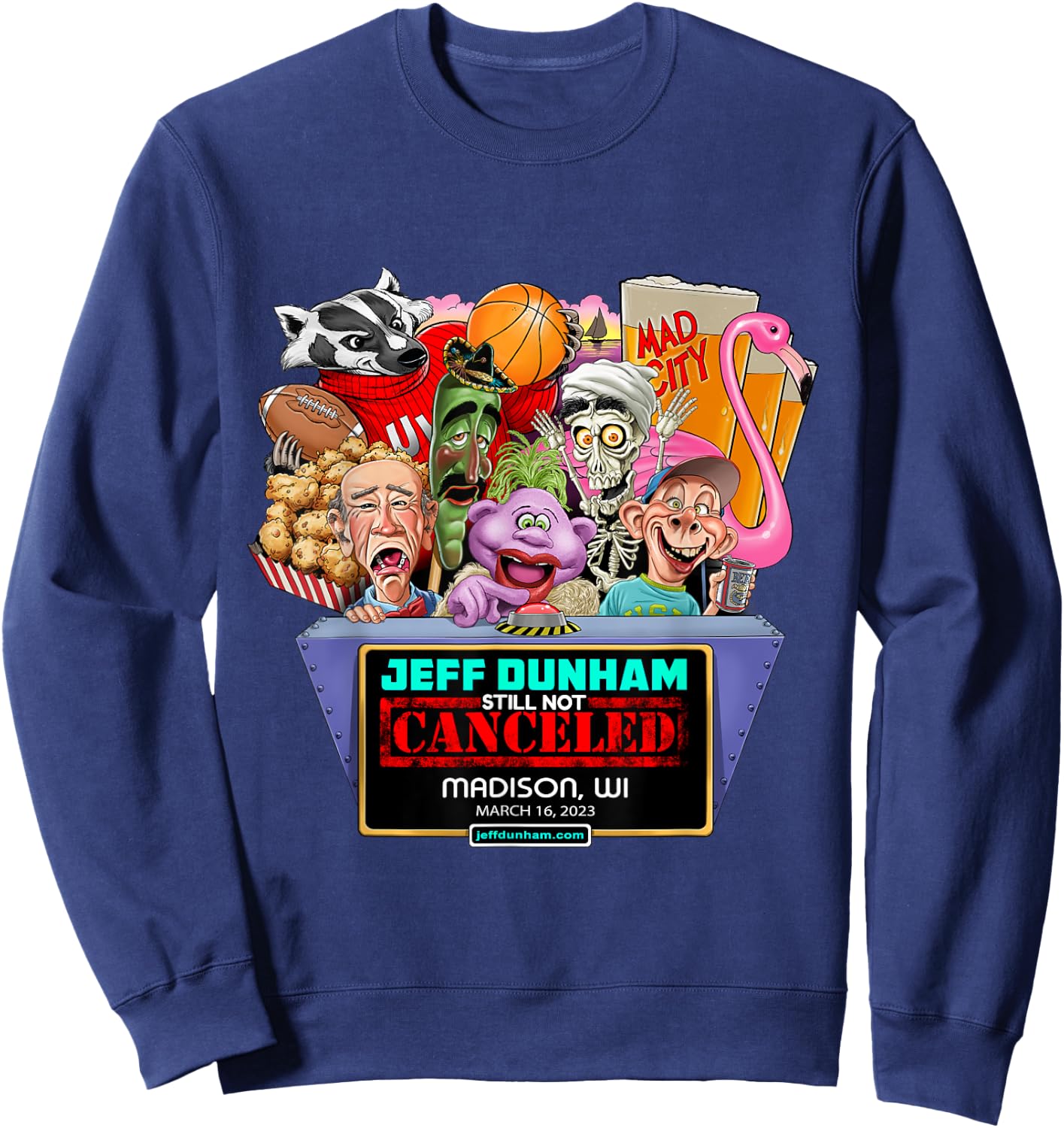 Jeff Dunham Madison, WI (2023) Sweatshirt - Sweatshirt | Navy