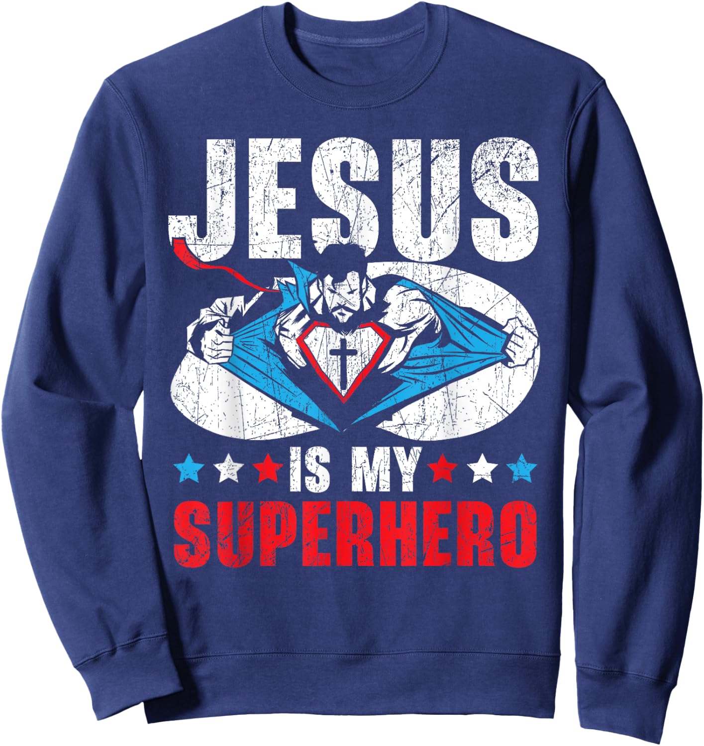 Jesus Is My Superhero Religious Pastor Christian Believer Sweatshirt - Sweatshirt | Navy