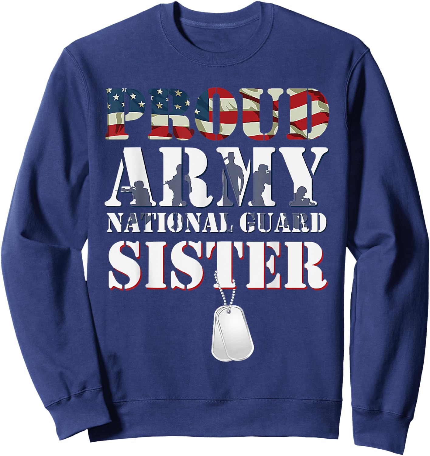 Proud Army National Guard Sister Pride US Military Sibling Sweatshirt - Sweatshirt | Navy