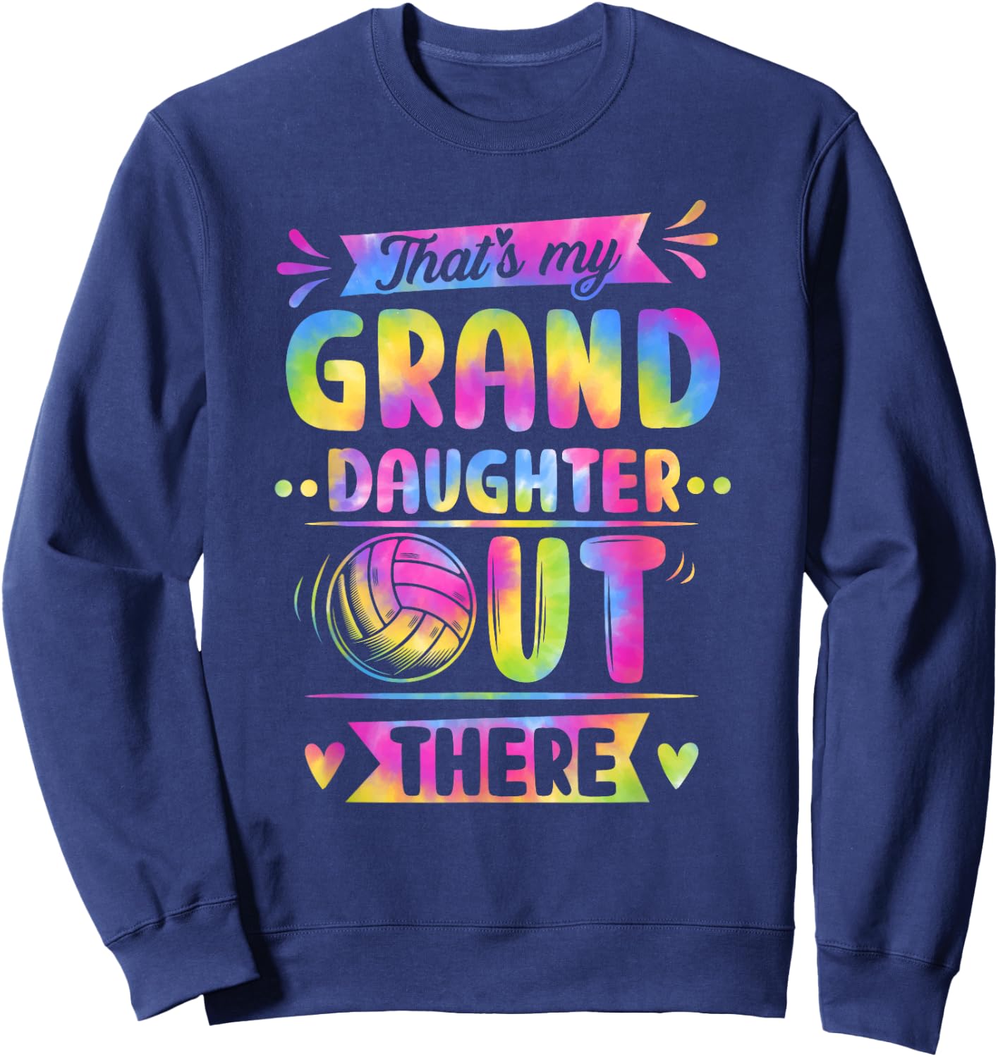 That's My Granddaughter Out There Volleyball Tie Dye Sweatshirt - Sweatshirt | Navy
