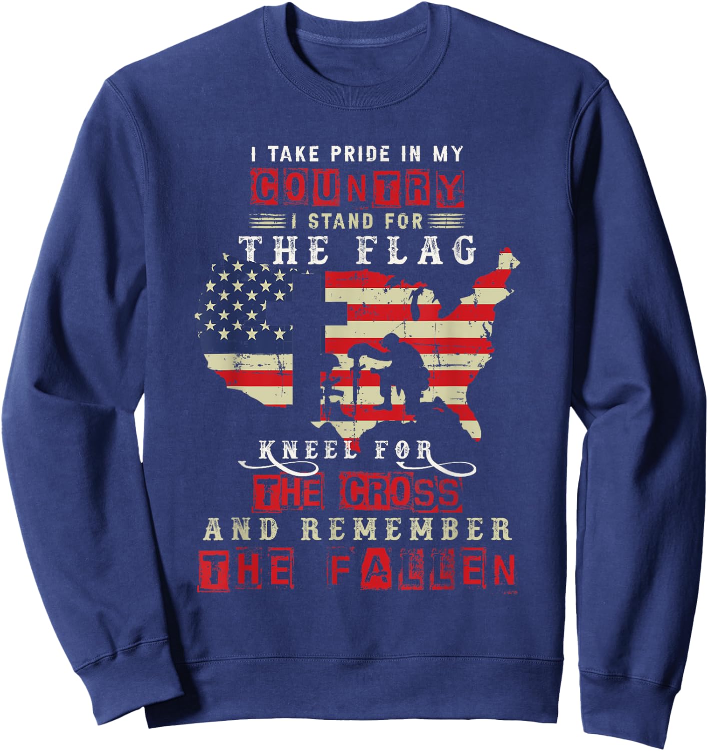 I Take Pride In My Country I Stand For The Flag Kneel Sweatshirt - Sweatshirt | Navy