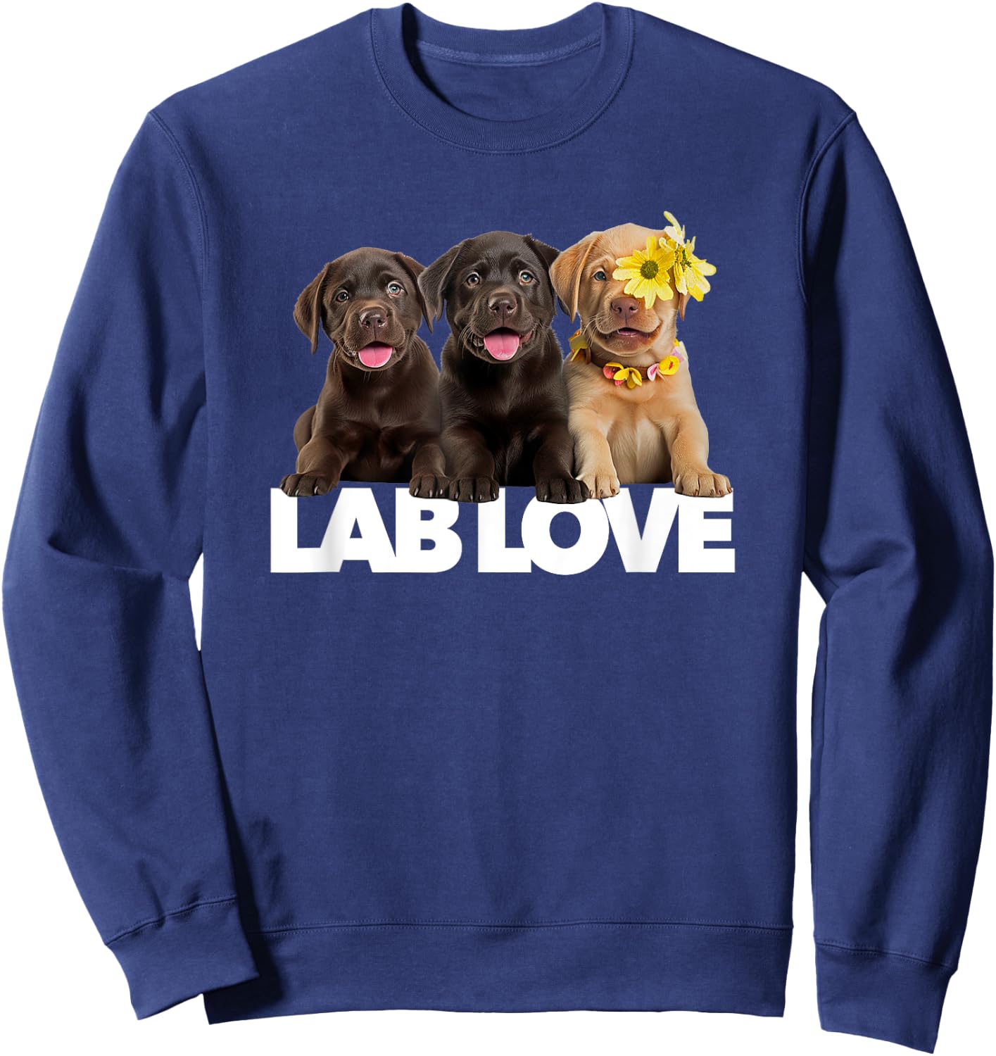 Lab Love labrador retriever chocolate black yellow dog puppy Men Women Sweatshirt - Sweatshirt | Navy