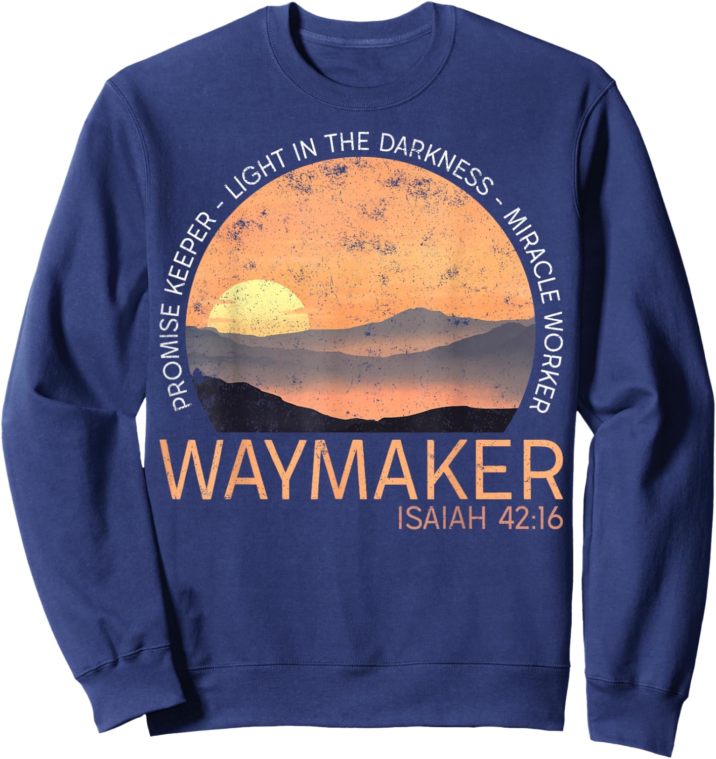 Vintage Waymaker Promise Keeper Miracle Worker Christian Sweatshirt - Sweatshirt | Navy