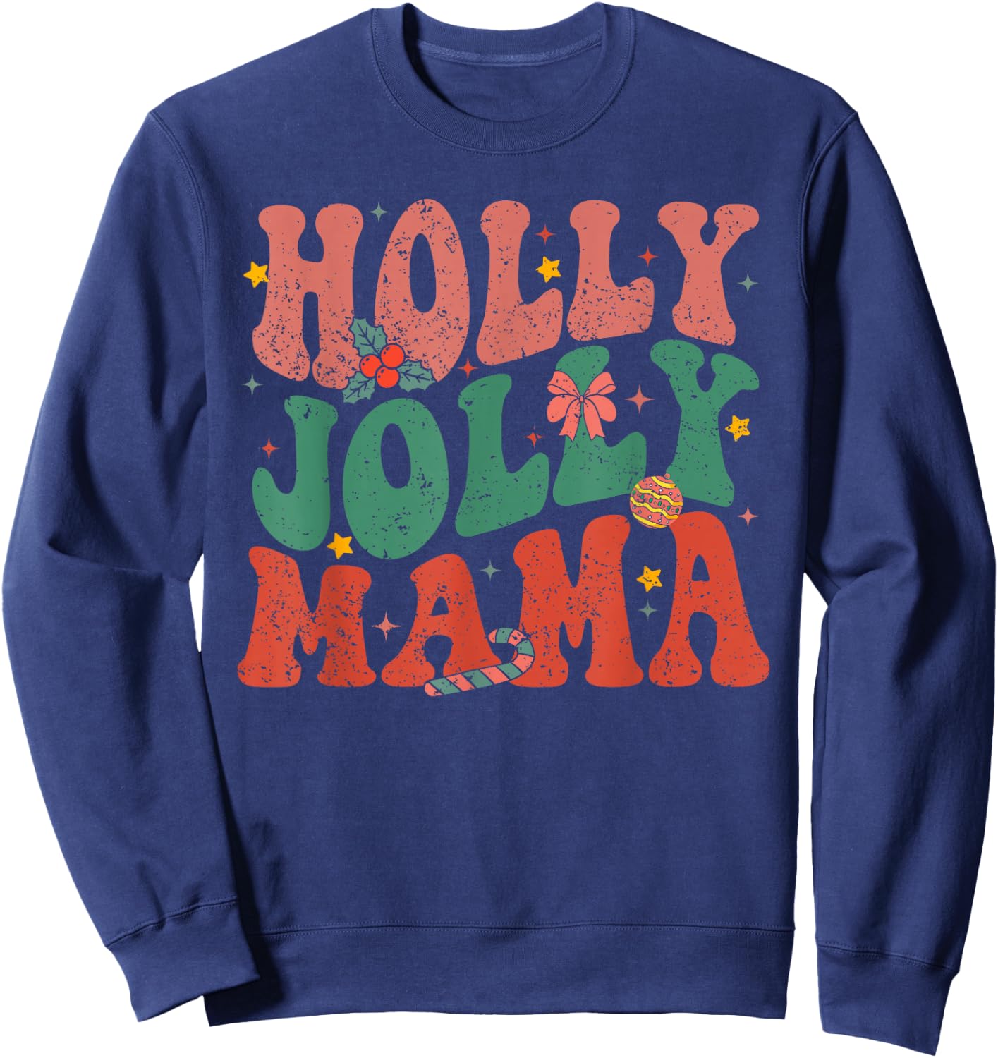 Retro Holly Christmas Jolly Mama, Merry Christmas Holiday Sweatshirt - Sweatshirt | Navy