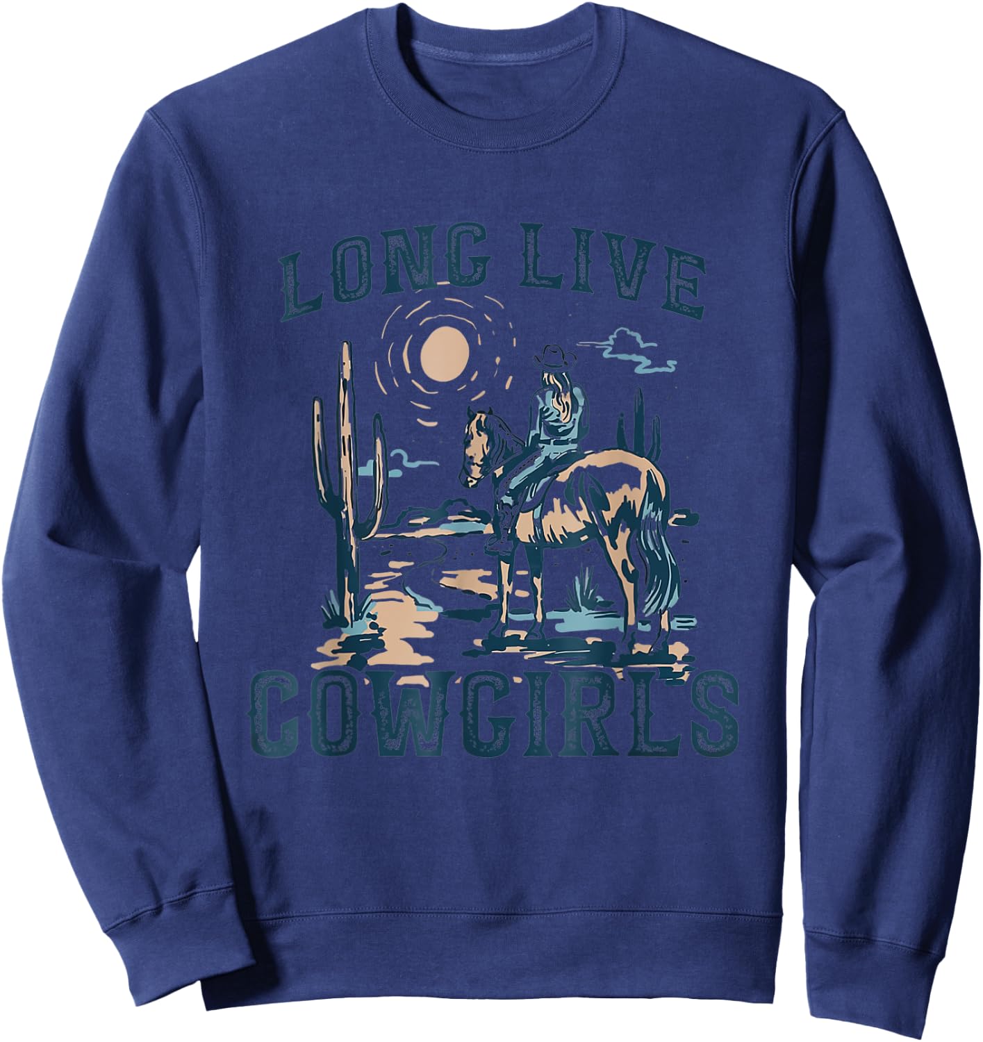 Long Live Howdy Rodeo Western Country Southern Cowgirls Men Sweatshirt - Sweatshirt | Navy