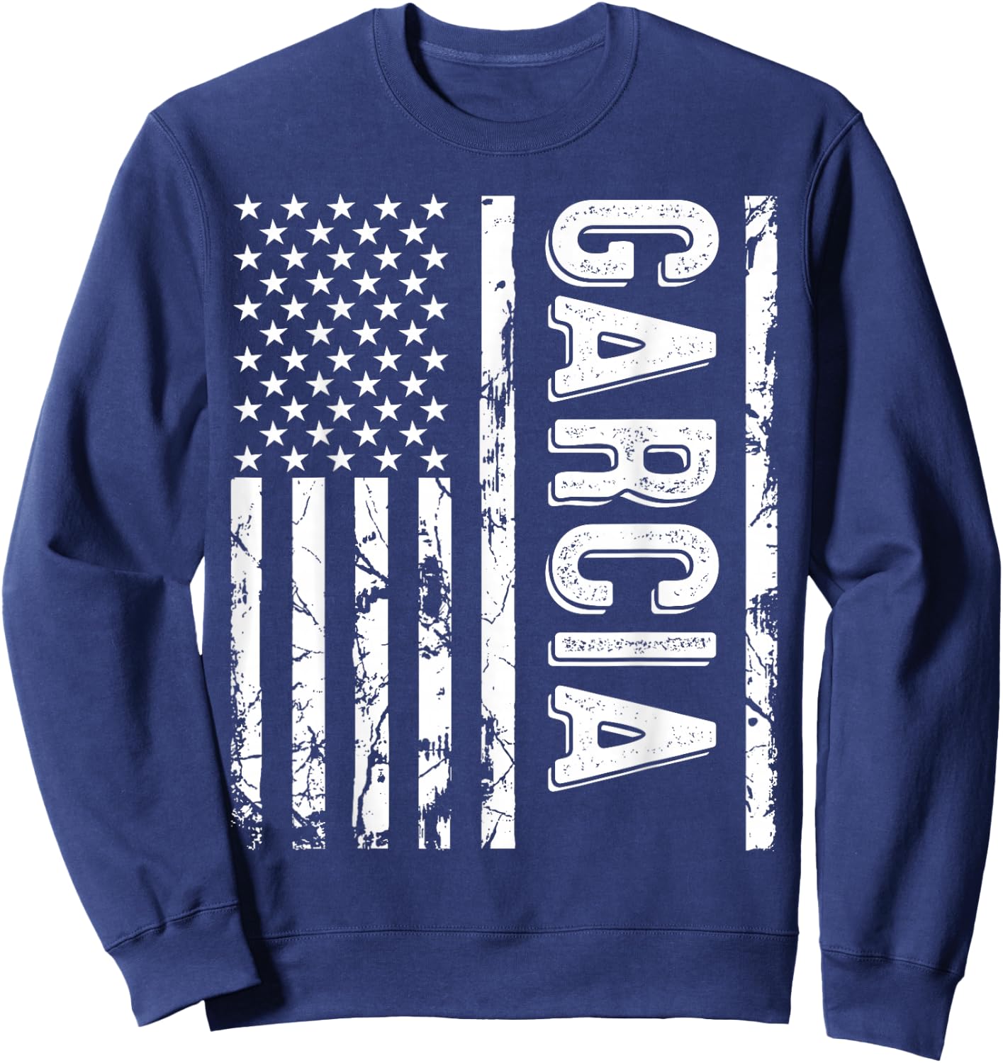Garcia Last Name Funny Surname Team Garcia Family Reunion Sweatshirt - Sweatshirt | Navy