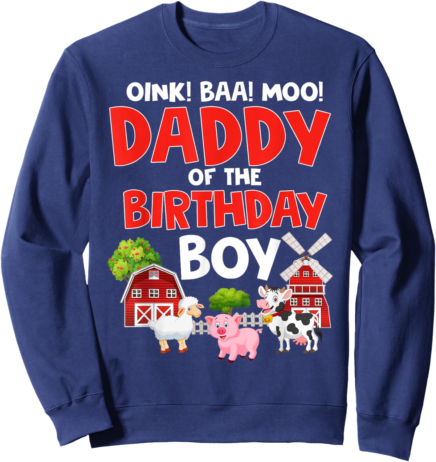 Daddy of The Birthday Boy Shirt Farm Animals Tractor Party Sweatshirt - Sweatshirt | Navy
