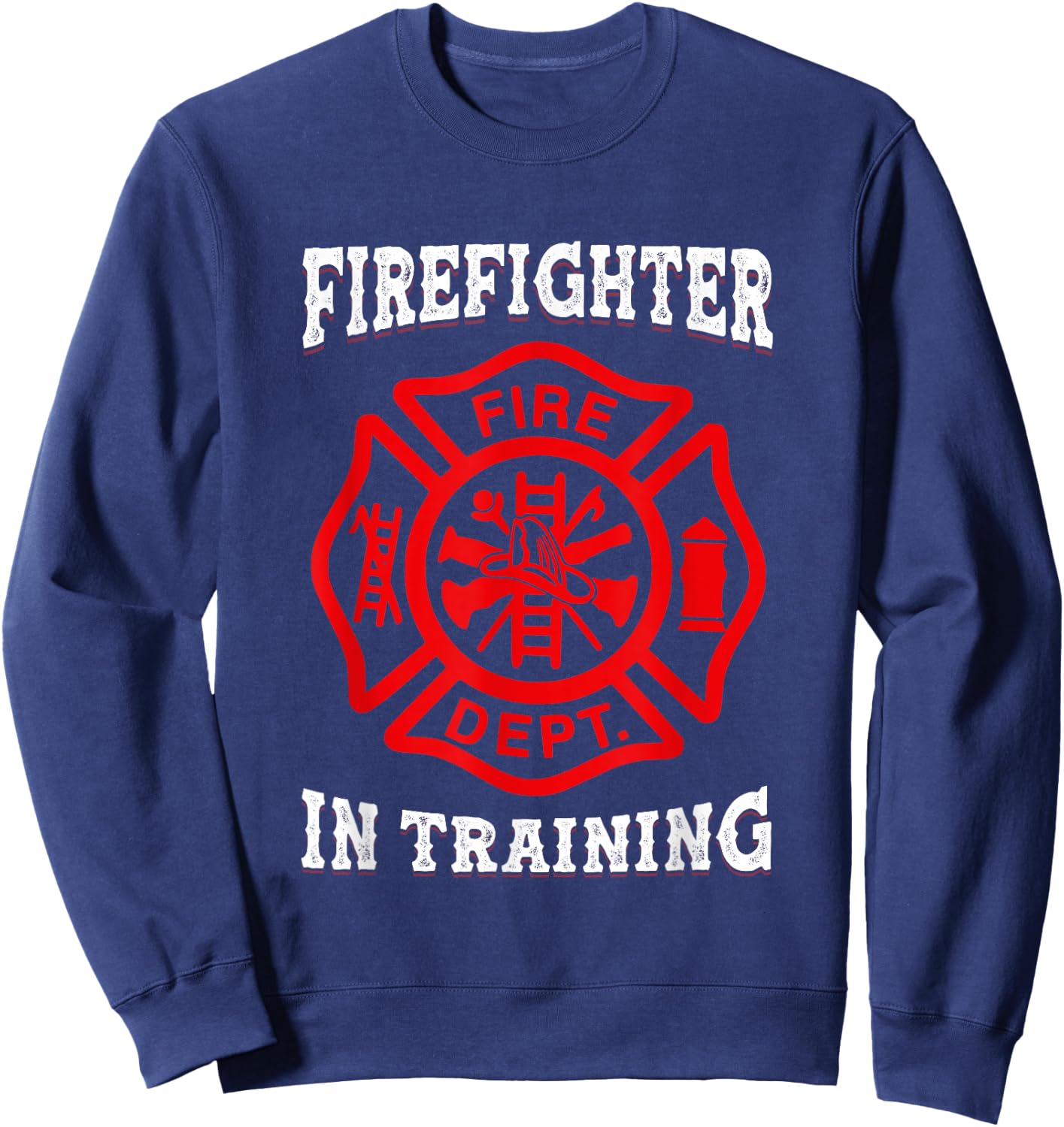 Firefighter in Training Fireman Toddler Fire Fighter Sweatshirt - Sweatshirt | Navy