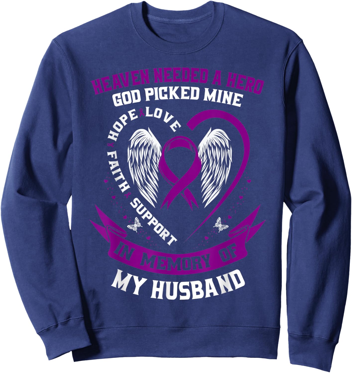 Purple In Memory of Husband Pancreatic Cancer Awareness Gift Sweatshirt - Sweatshirt | Navy