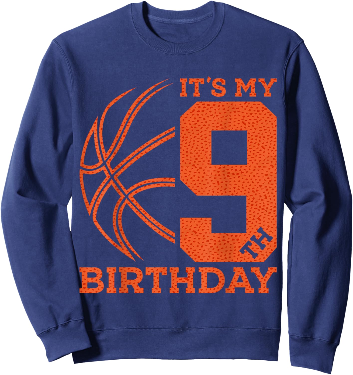 IT'S MY 9TH BIRTHDAY BASKETBALL 9th BIRTHDAY Sweatshirt - Sweatshirt | Navy
