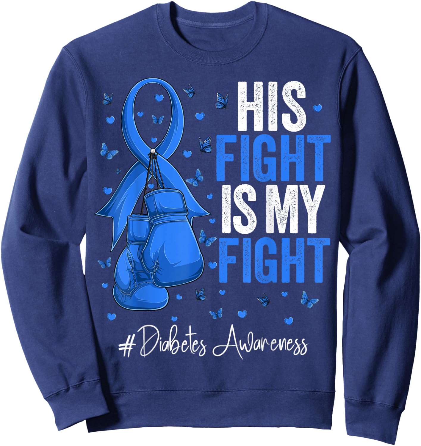 Blue Ribbon Survivor Fighter Diabetes Awareness Sweatshirt - Sweatshirt | Navy