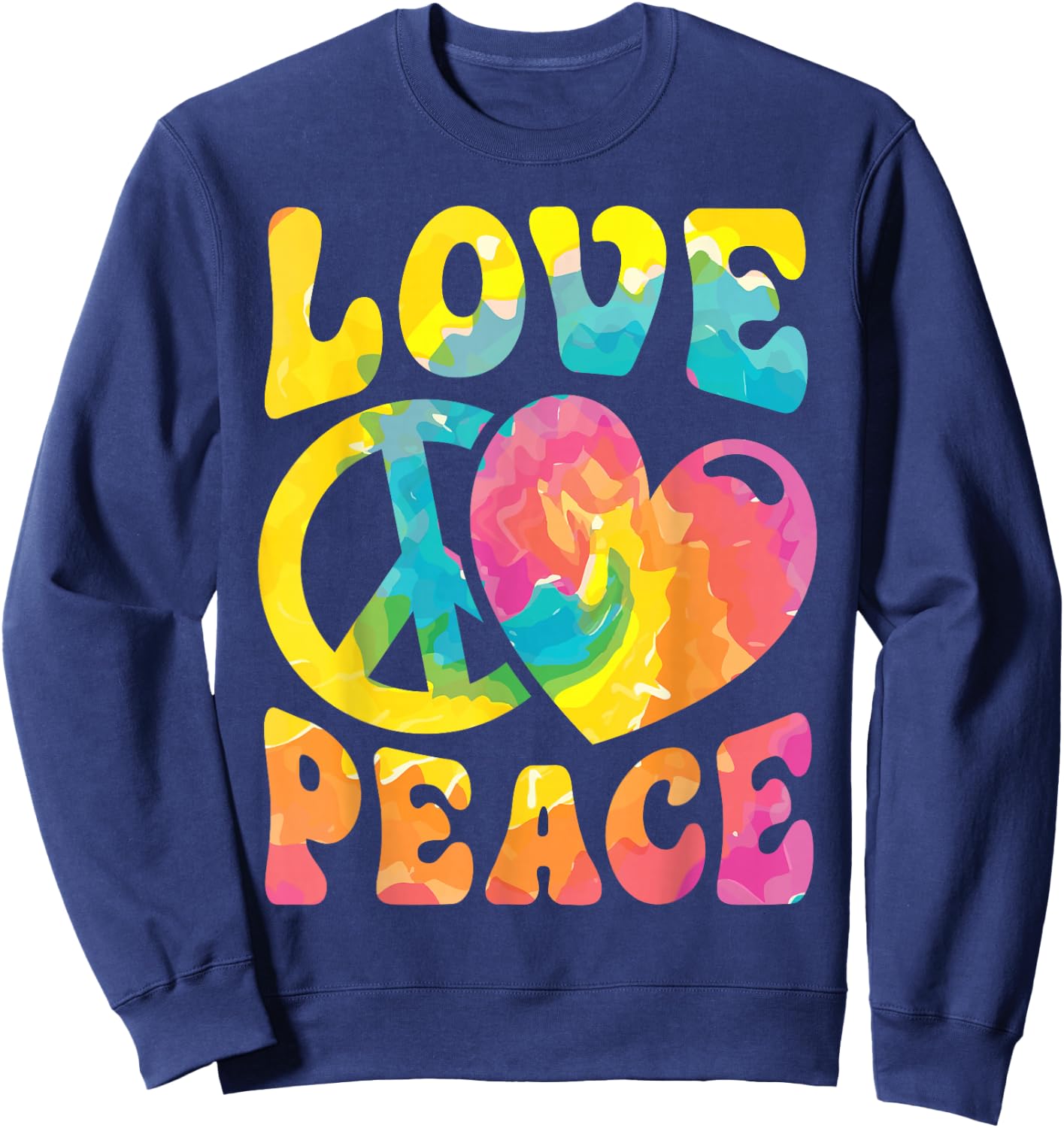 Hippie Women Men Love Peace Sign Heart Tie Dye Retro Groovy Sweatshirt - Sweatshirt | Navy