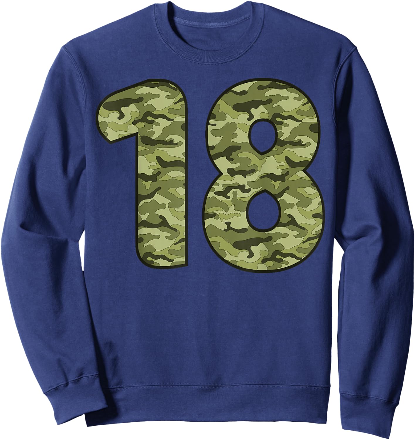 18 Year Old Birthday Camouflage Military 18th Birthday Sweatshirt - Sweatshirt | Navy