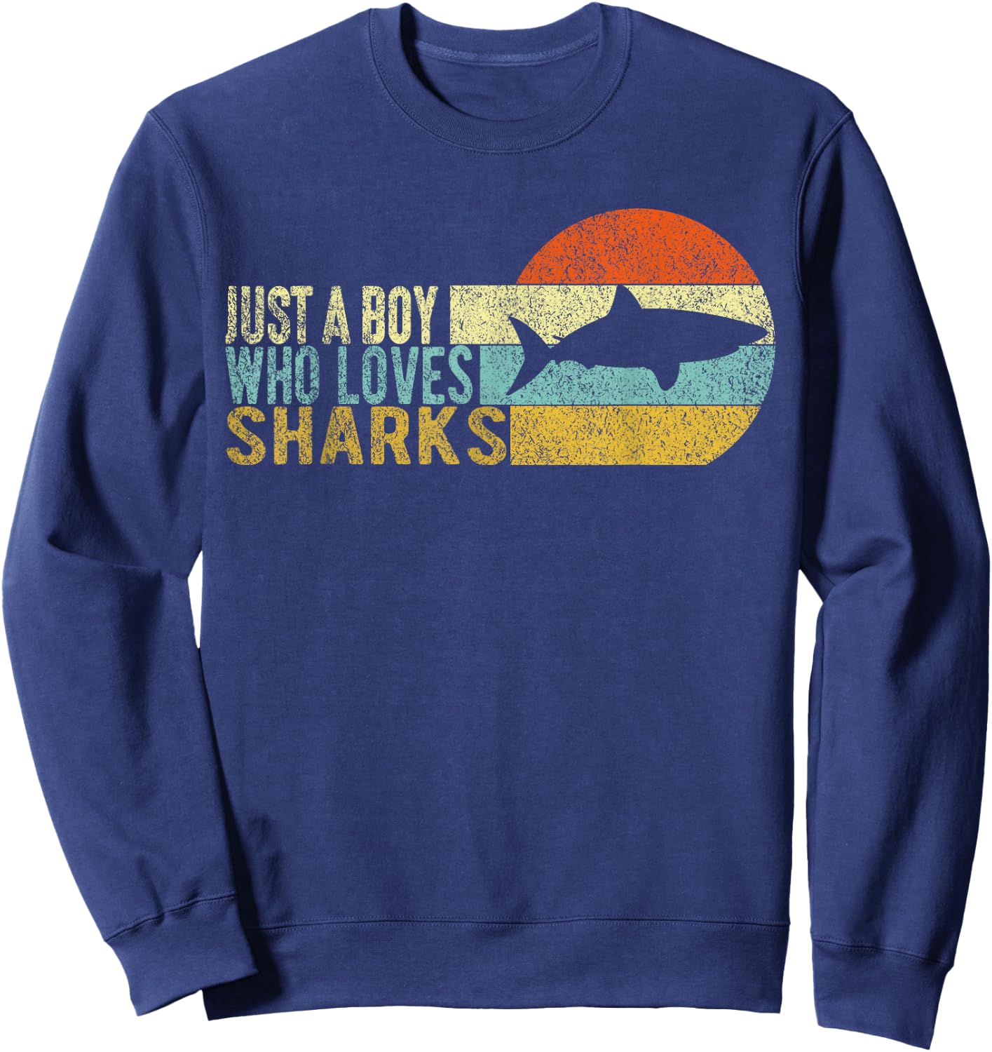 Just A Boy Who Loves Sharks Lover Funny Shark Retro Sweatshirt - Sweatshirt | Navy