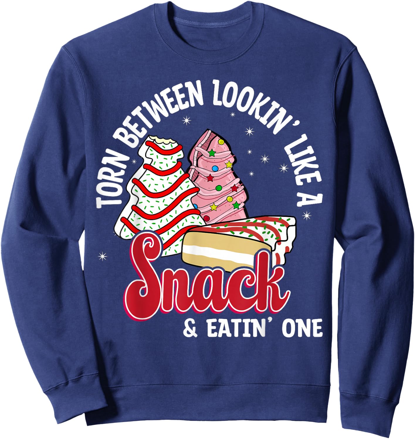 Christmas Tree Cake Looking Like A Snack Christmas Cake Sweatshirt - Sweatshirt | Navy
