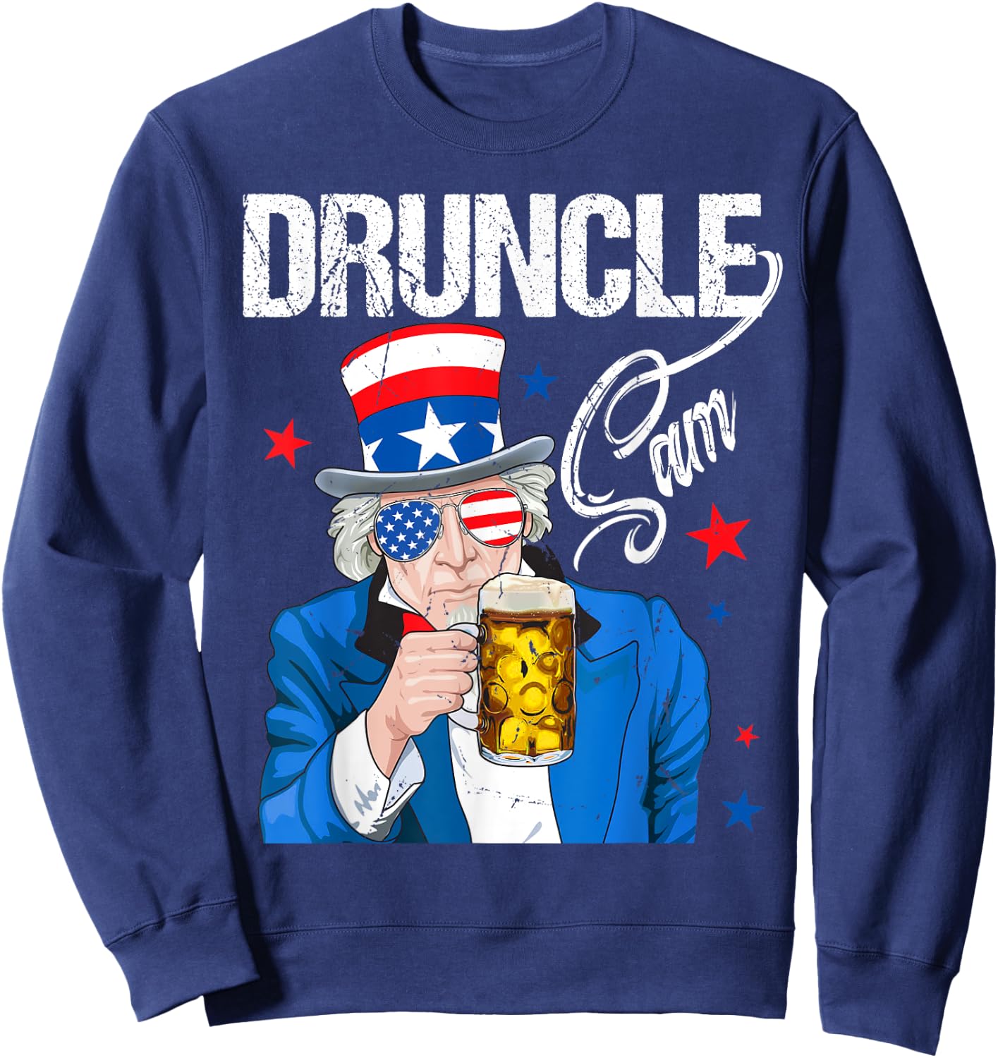 Funny Druncle Sam Uncle Sam Drinking Beer Indepedence Day Sweatshirt - Sweatshirt | Navy