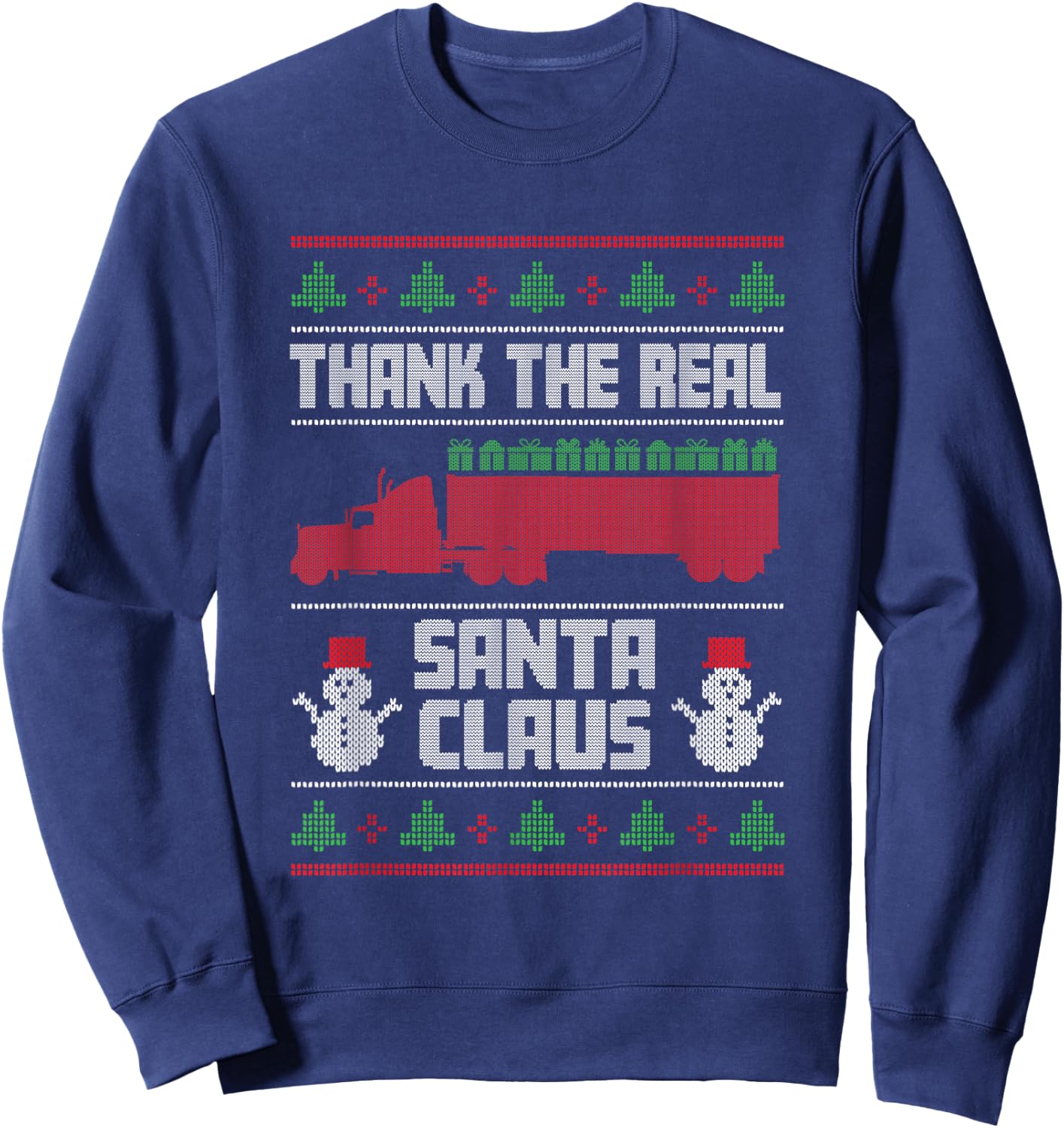 Trucker Santa Claus Funny Truck Driving Christmas Trucker Sweatshirt - Sweatshirt | Navy