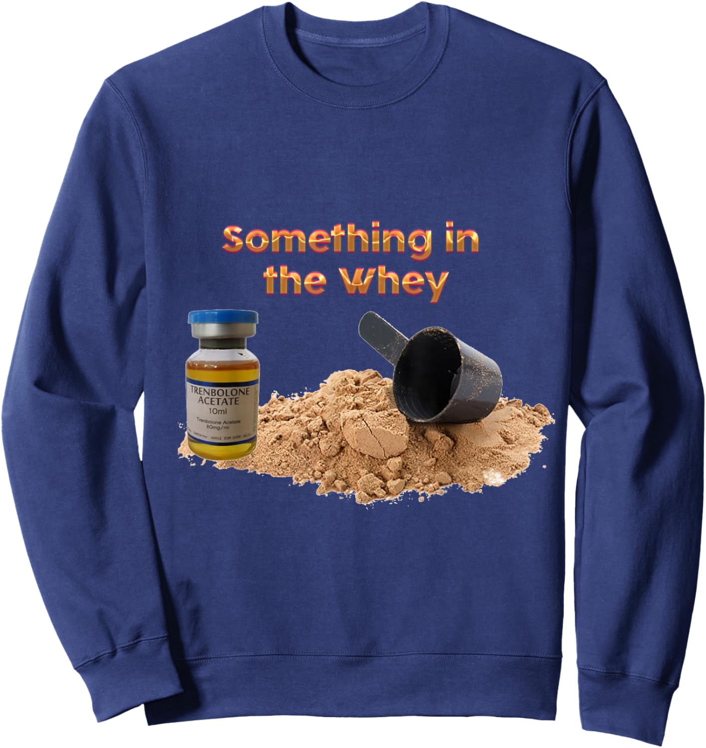 Something in the Whey Sweatshirt - Sweatshirt | Navy