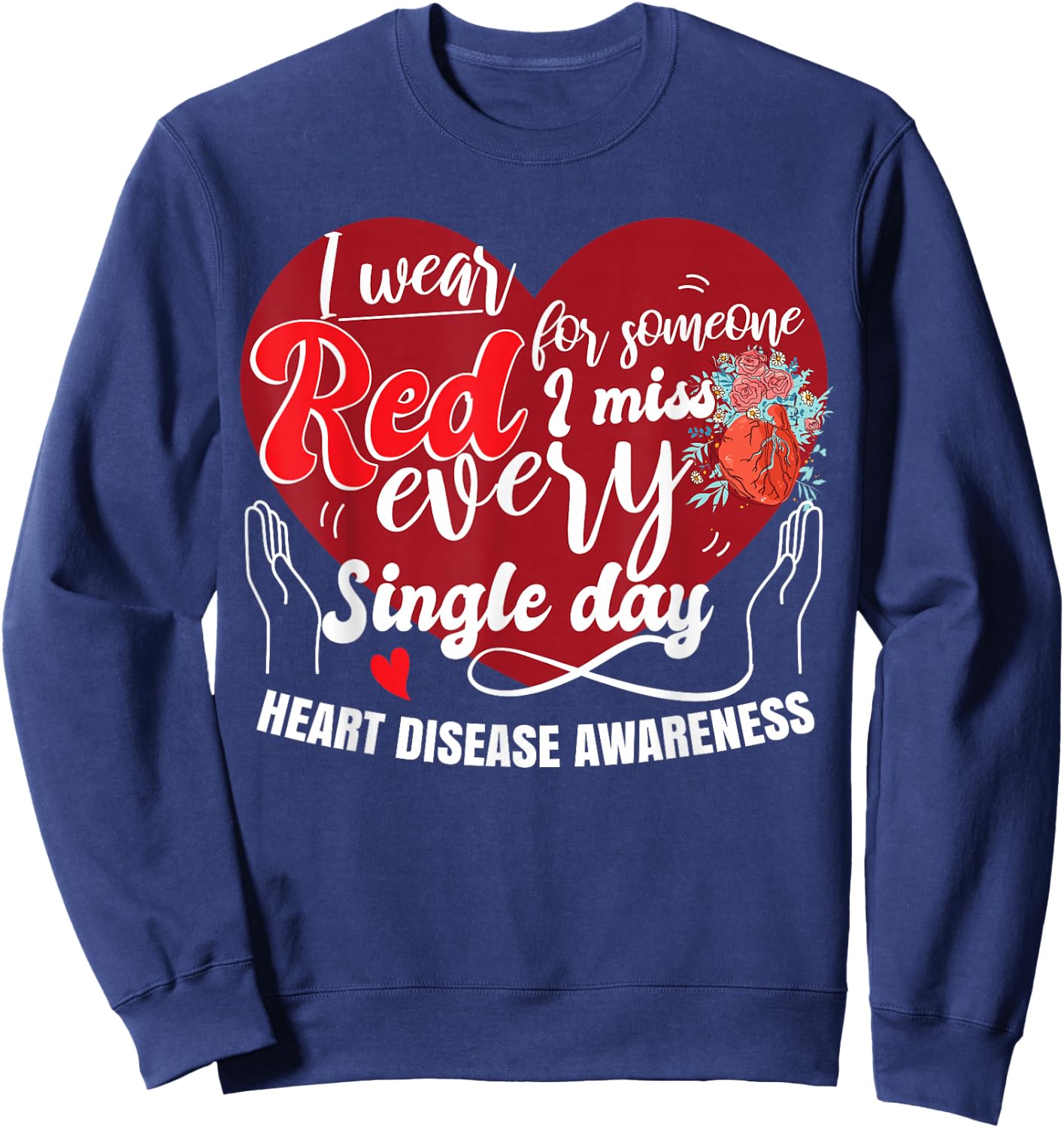 I Wear Red Heart Disease Awareness Sweatshirt - Sweatshirt | Navy