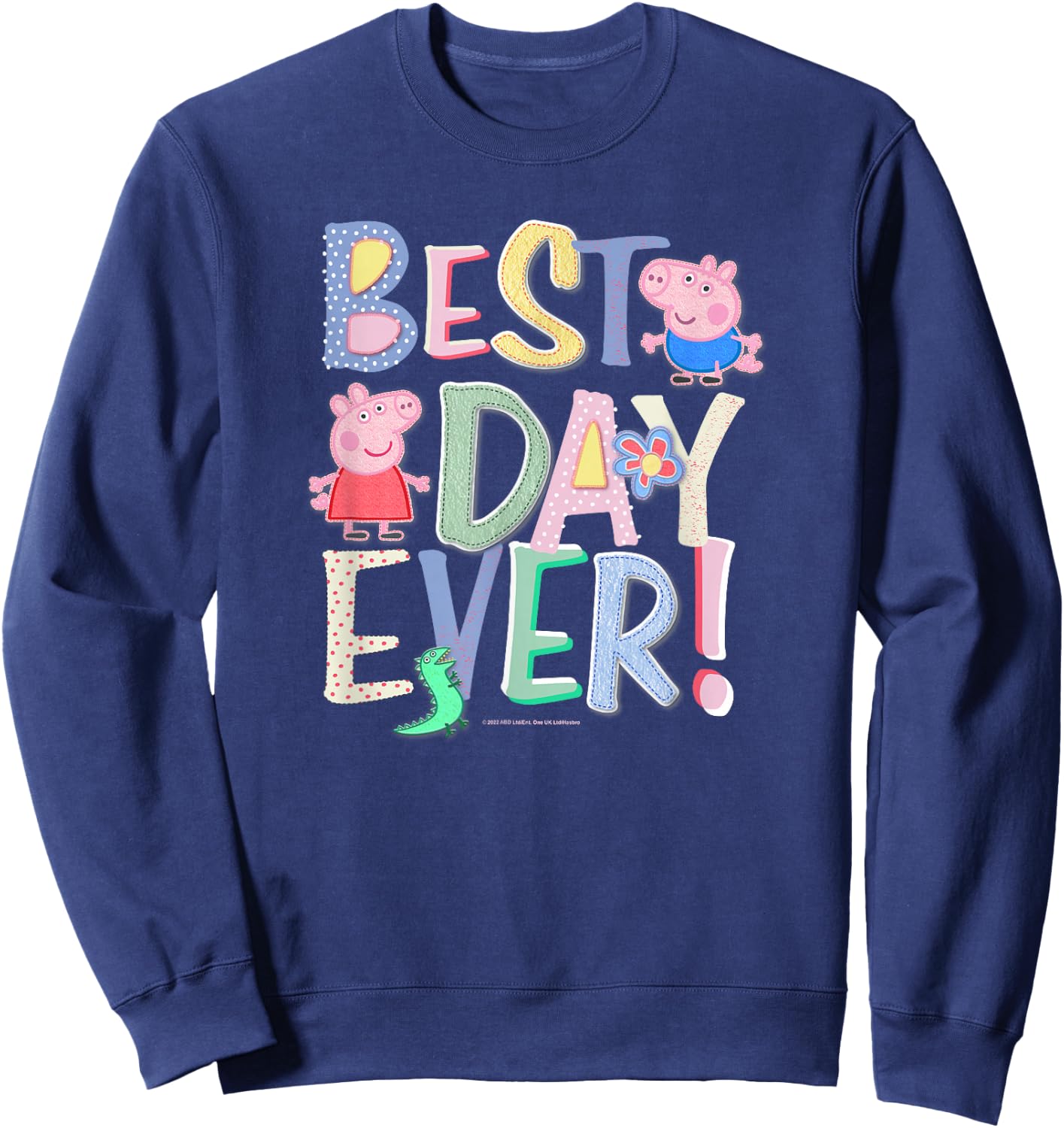 Peppa Pig Best Day Ever Colorful Font Patterns Sweatshirt - Sweatshirt | Navy