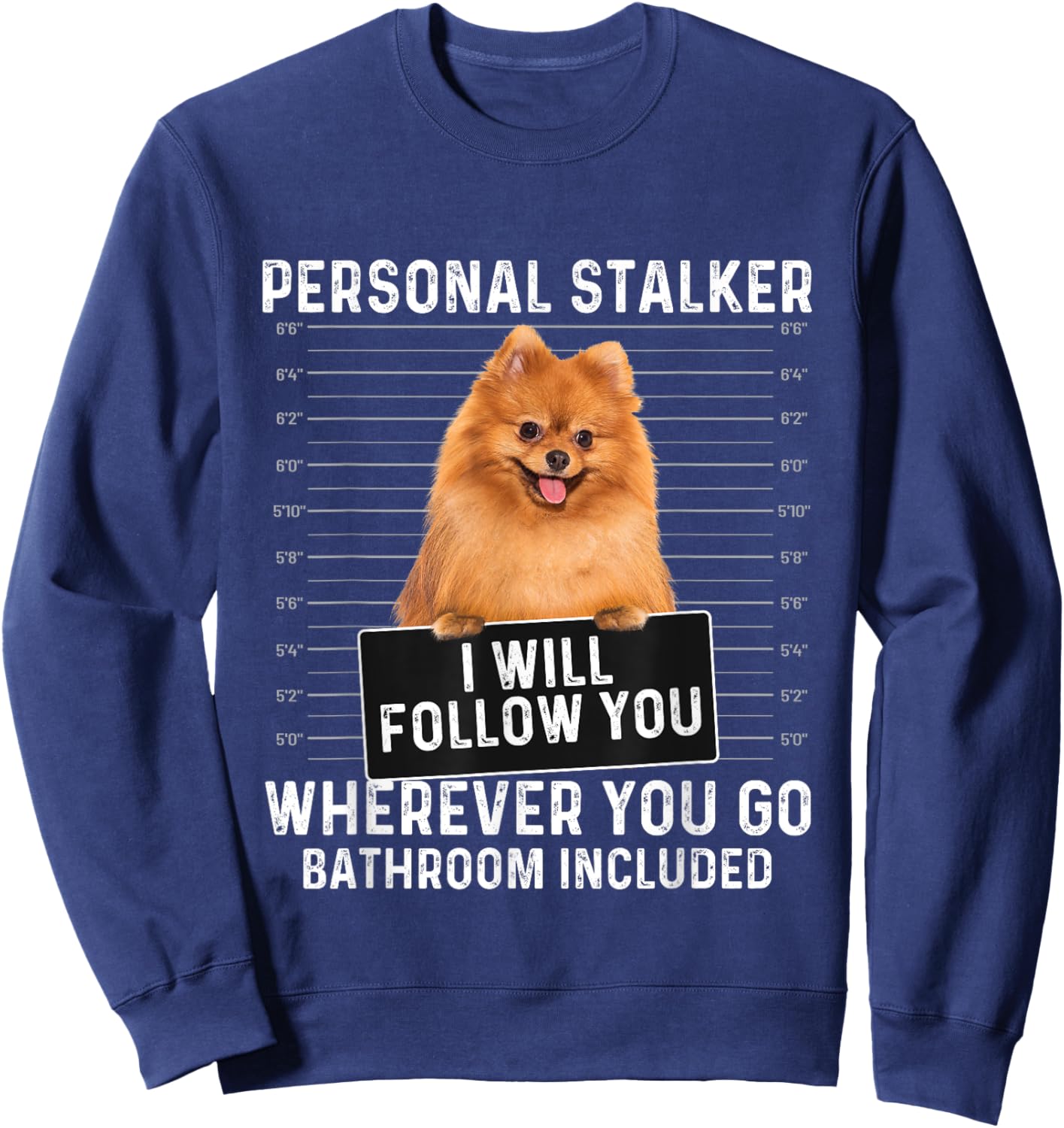 I Will Follow You Wherever You Go - Pomeranian Dog Lover Women Girls Kids Sweatshirt - Sweatshirt | Navy