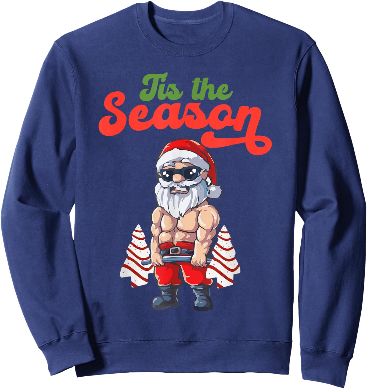 Tis The Season Workout Christmas Tree Cakes Debbie Becky Jen Sweatshirt - Sweatshirt | Navy