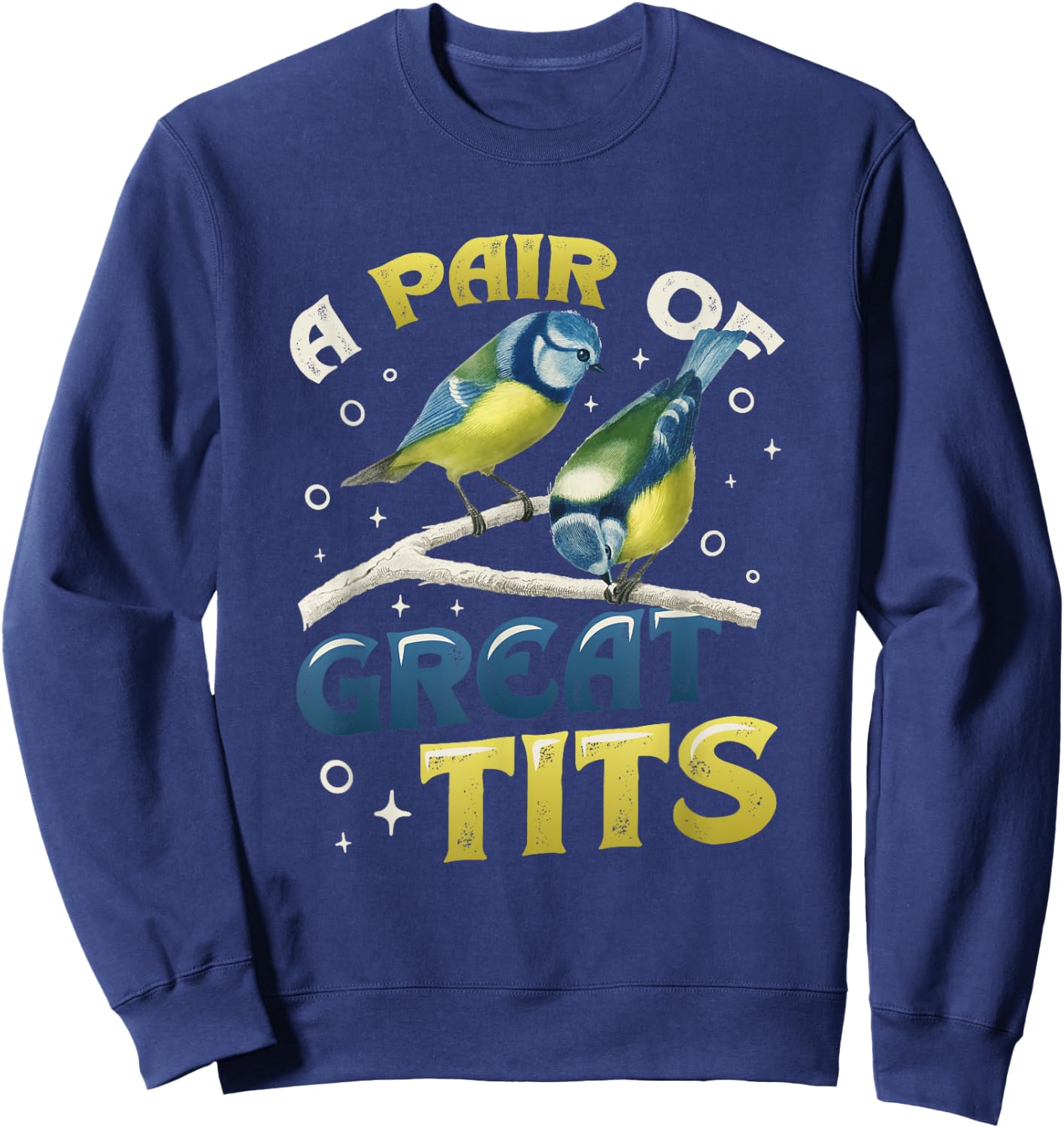 A Pair Of Great Tits Funny Bird Watcher Sweatshirt - Sweatshirt | Navy