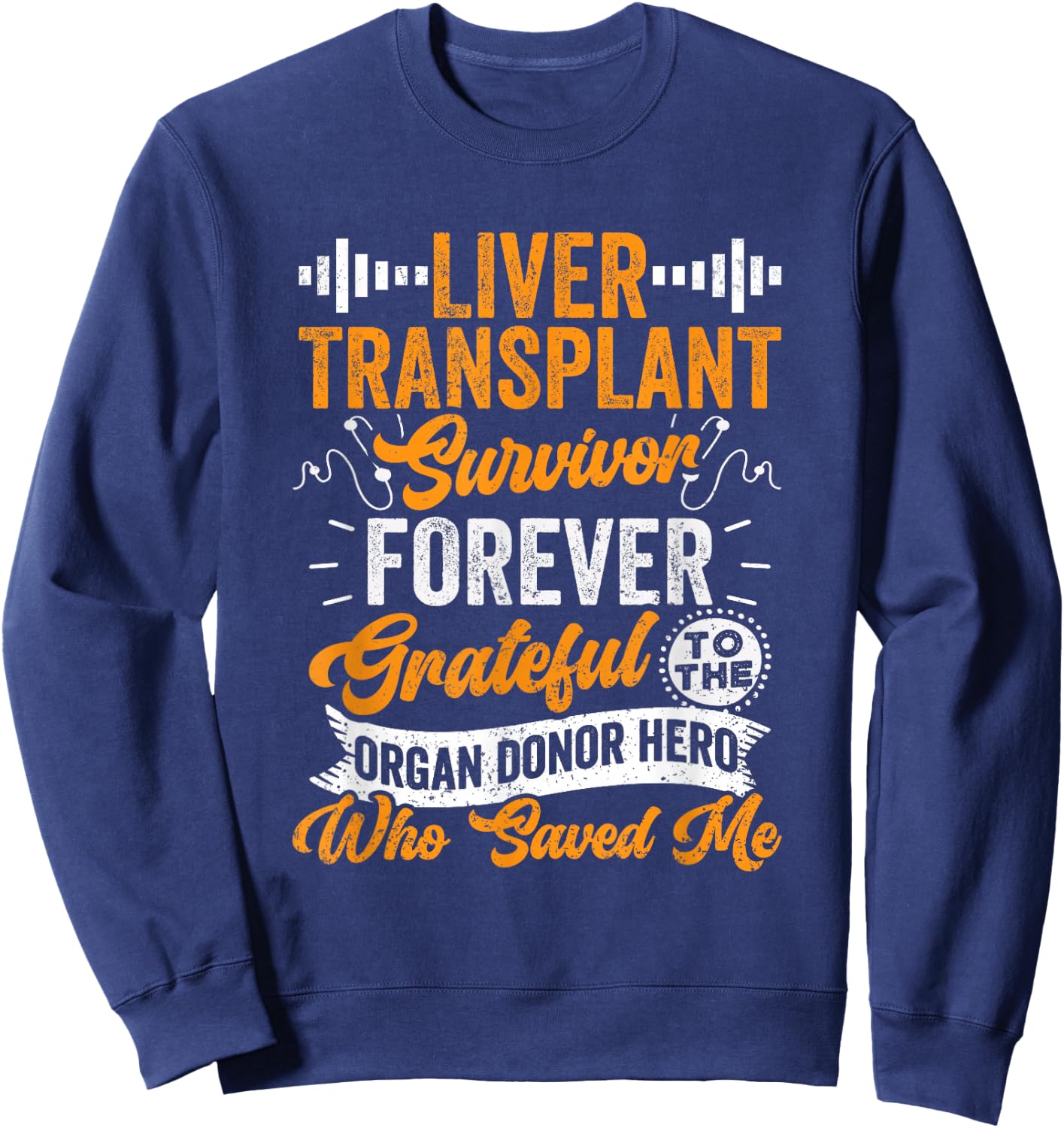 Liver Transplant Survivor Liver Transplant Recovery Sweatshirt - Sweatshirt | Navy