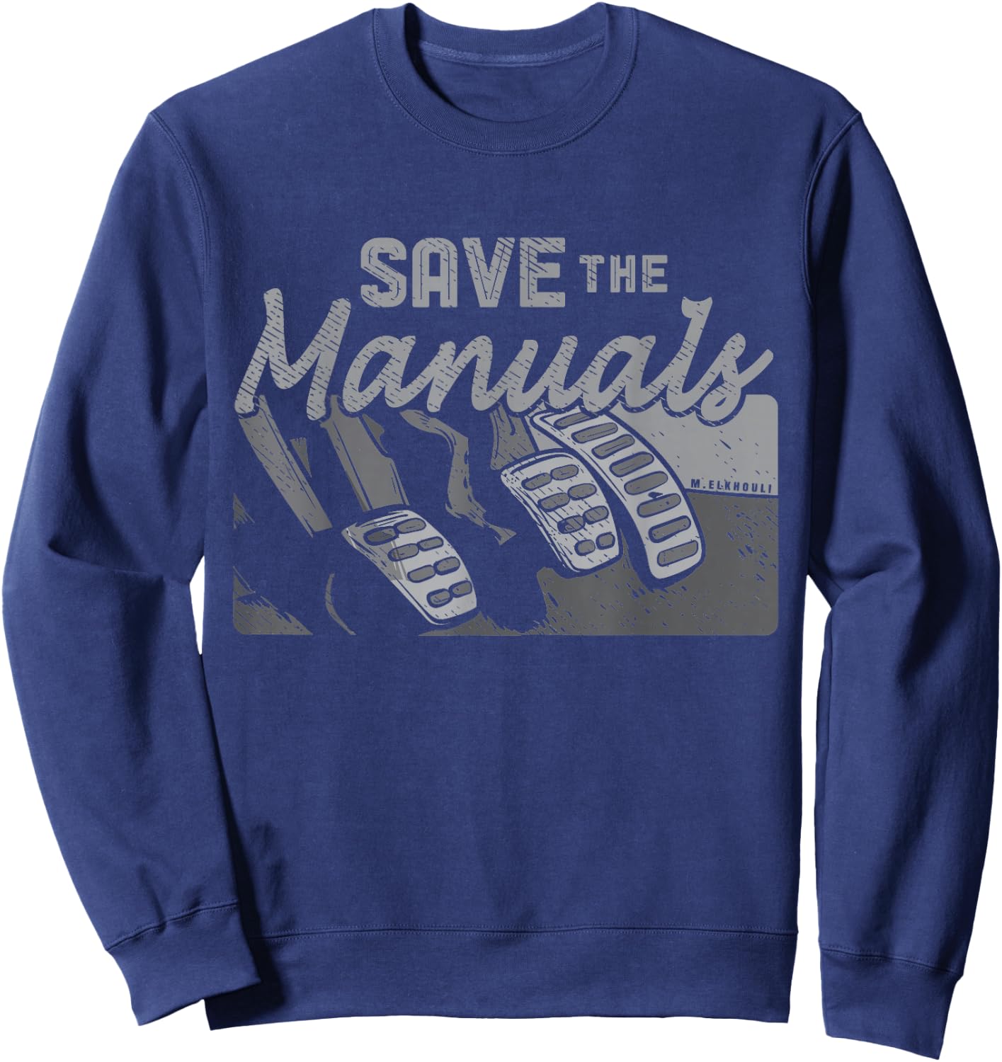 Race Car Drivers Designs Manual Transmission Three Pedals Save the Manuals Black Classic Fit Short Sleeve Sweatshirt - Sweatshirt | Navy