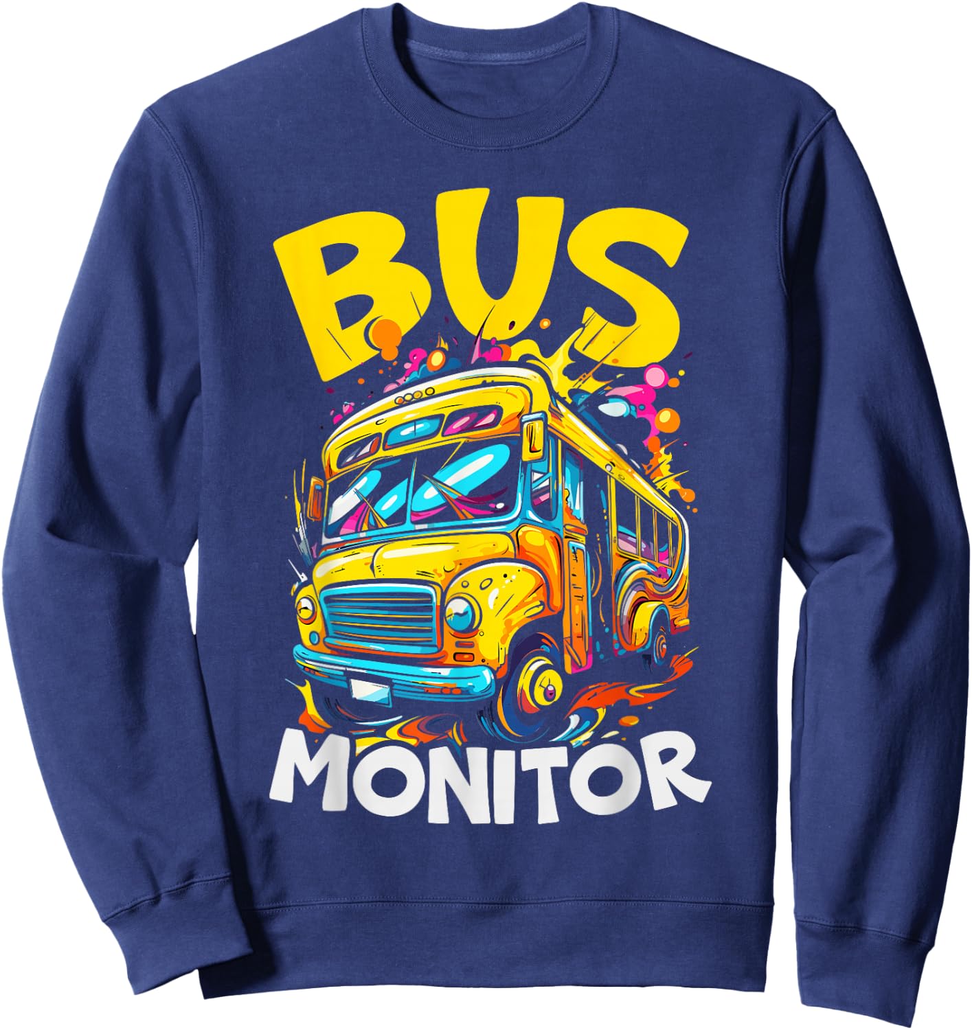 School Bus Monitor Bus Aide Attendant Bus Monitor Sweatshirt - Sweatshirt | Navy