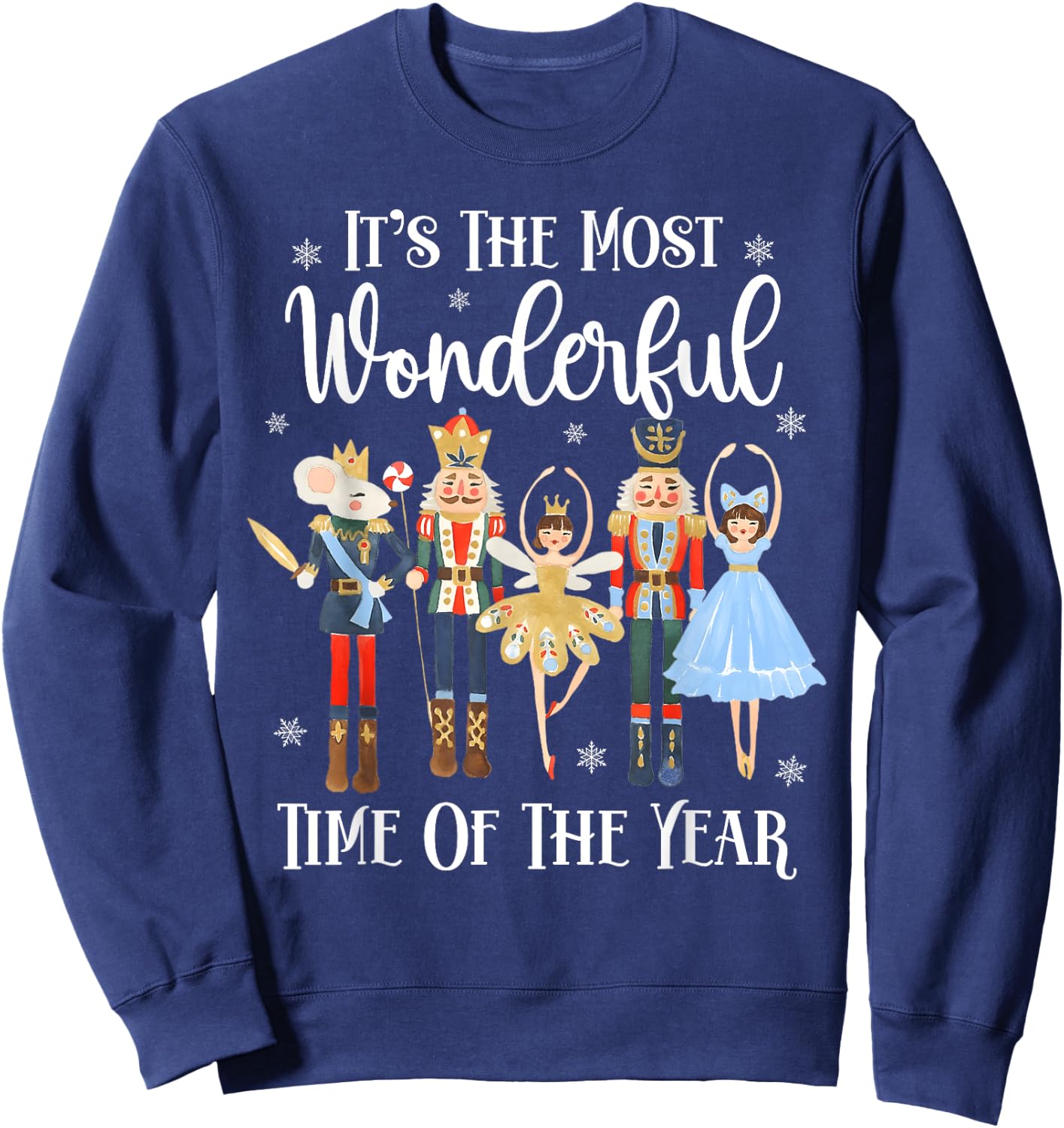 It's The Most Wonderful Time Of The Year Nutcracker Ballet Sweatshirt - Sweatshirt | Navy