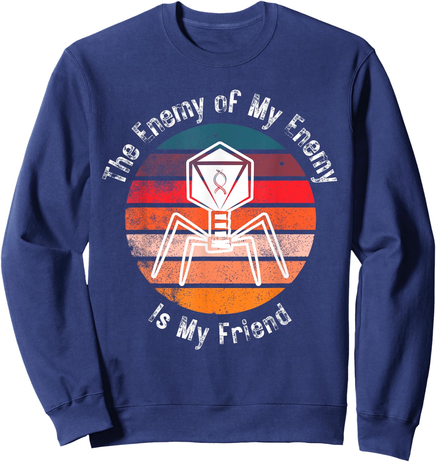Bacteriophage The Enemy of My Enemy Is My Friend Sweatshirt - Sweatshirt | Navy