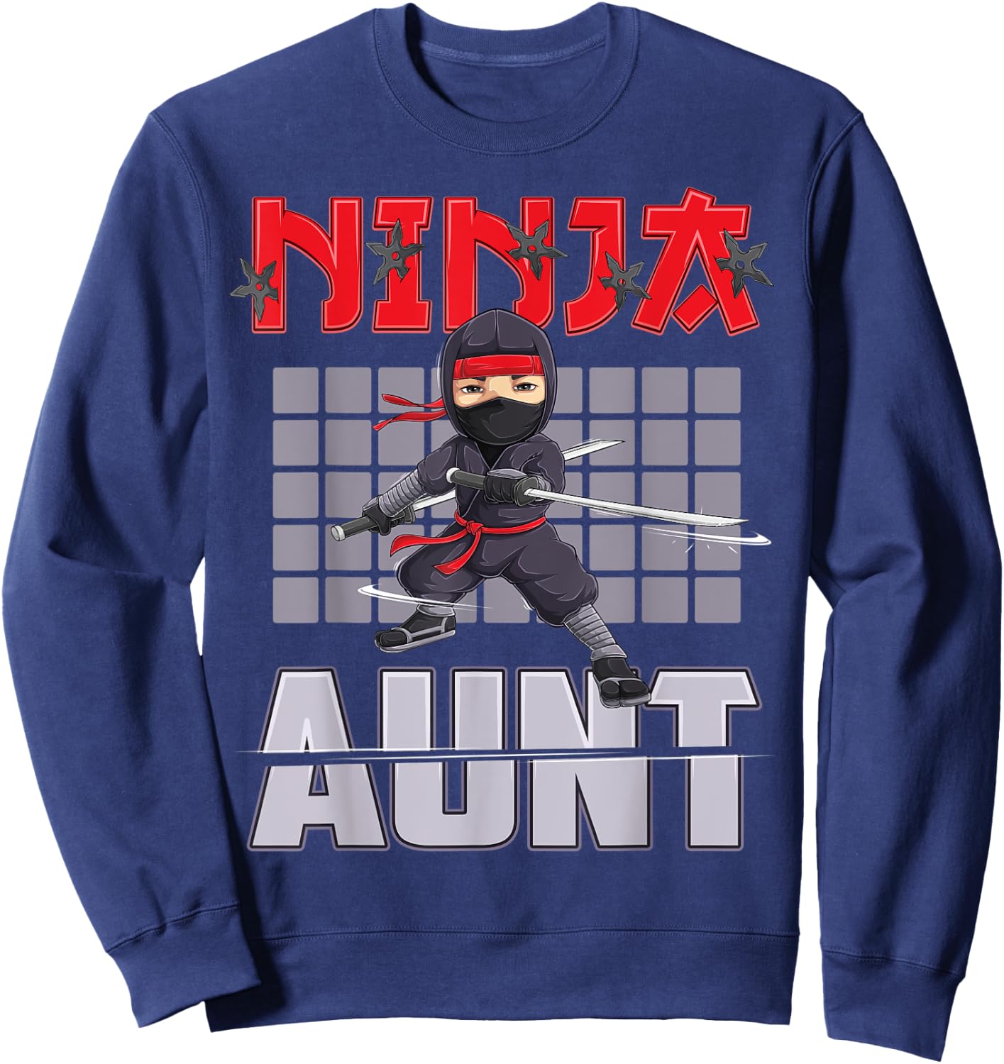 Aunt Ninja Birthday Party Ideas Birthday Ninja Aunt Sweatshirt - Sweatshirt | Navy