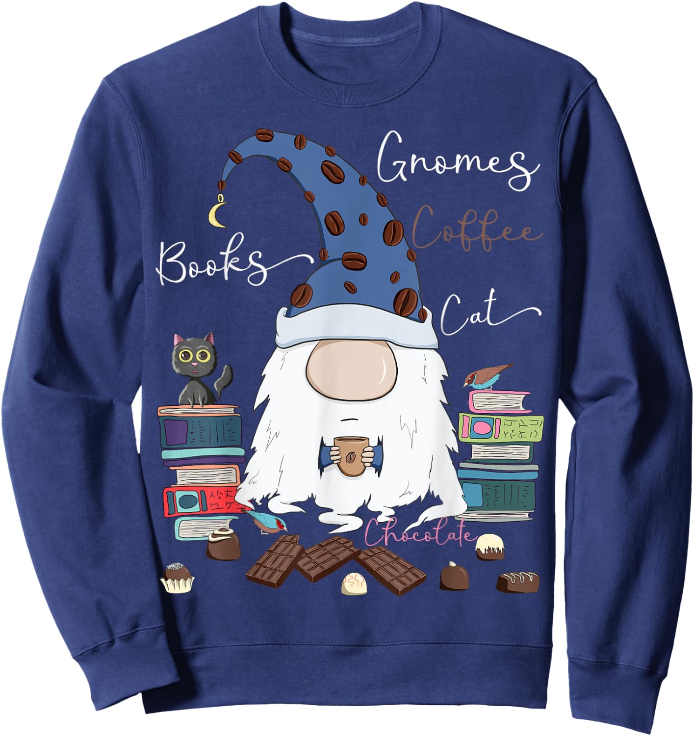 Gnomes Coffee Books Cat Chocolate Funny Gnome & Coffee Lover Men Women Girls Kids Sweatshirt - Sweatshirt | Navy