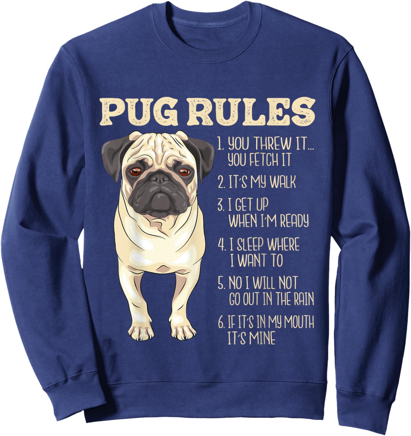 Pug Rules - Dog Trainer Pet Breeder Pup Owner Puppy Lover Men Women Kids Sweatshirt - Sweatshirt | Navy
