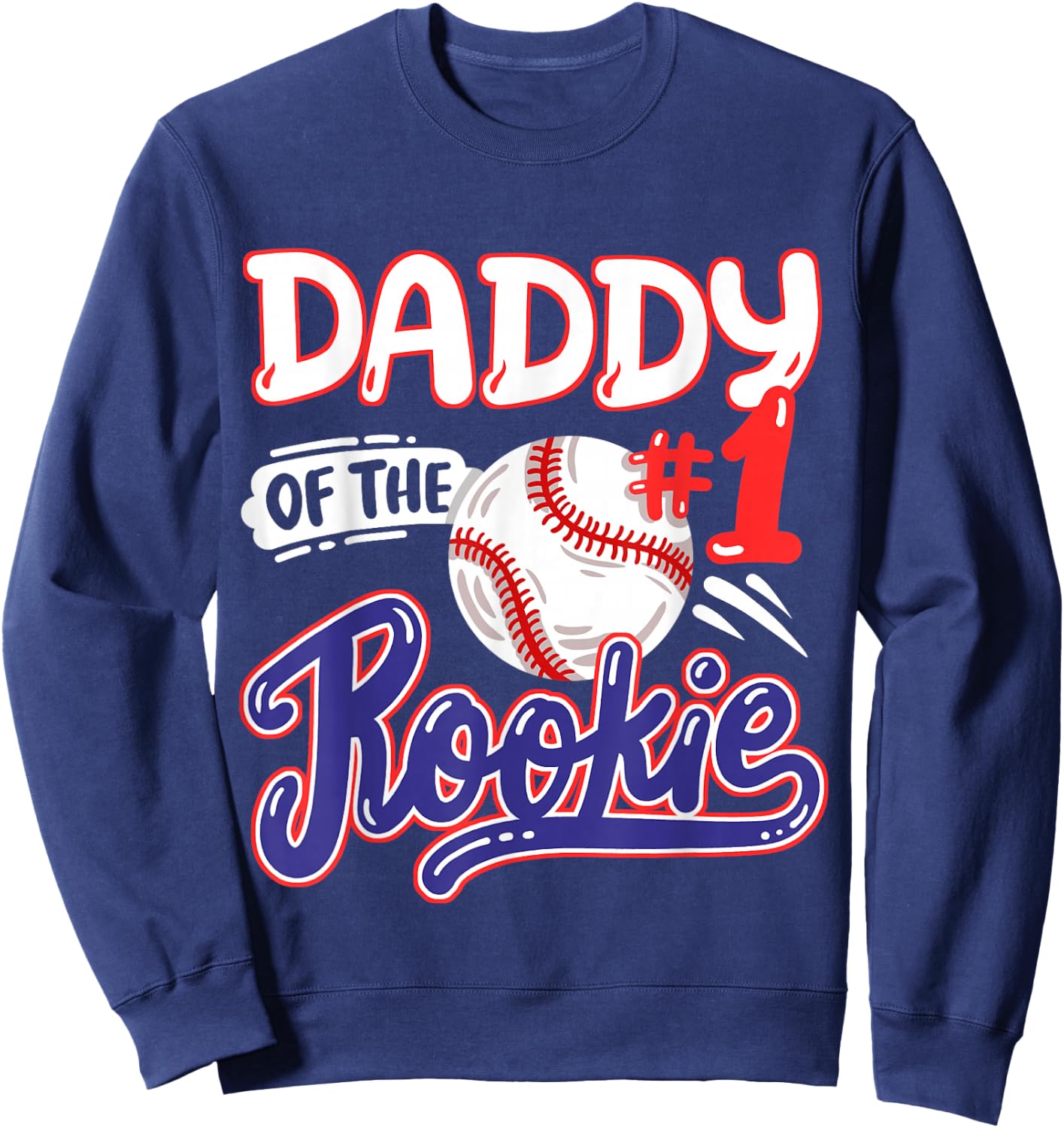 Daddy of Rookie 1st Baseball Birthday Party Theme Matching Sweatshirt - Sweatshirt | Navy