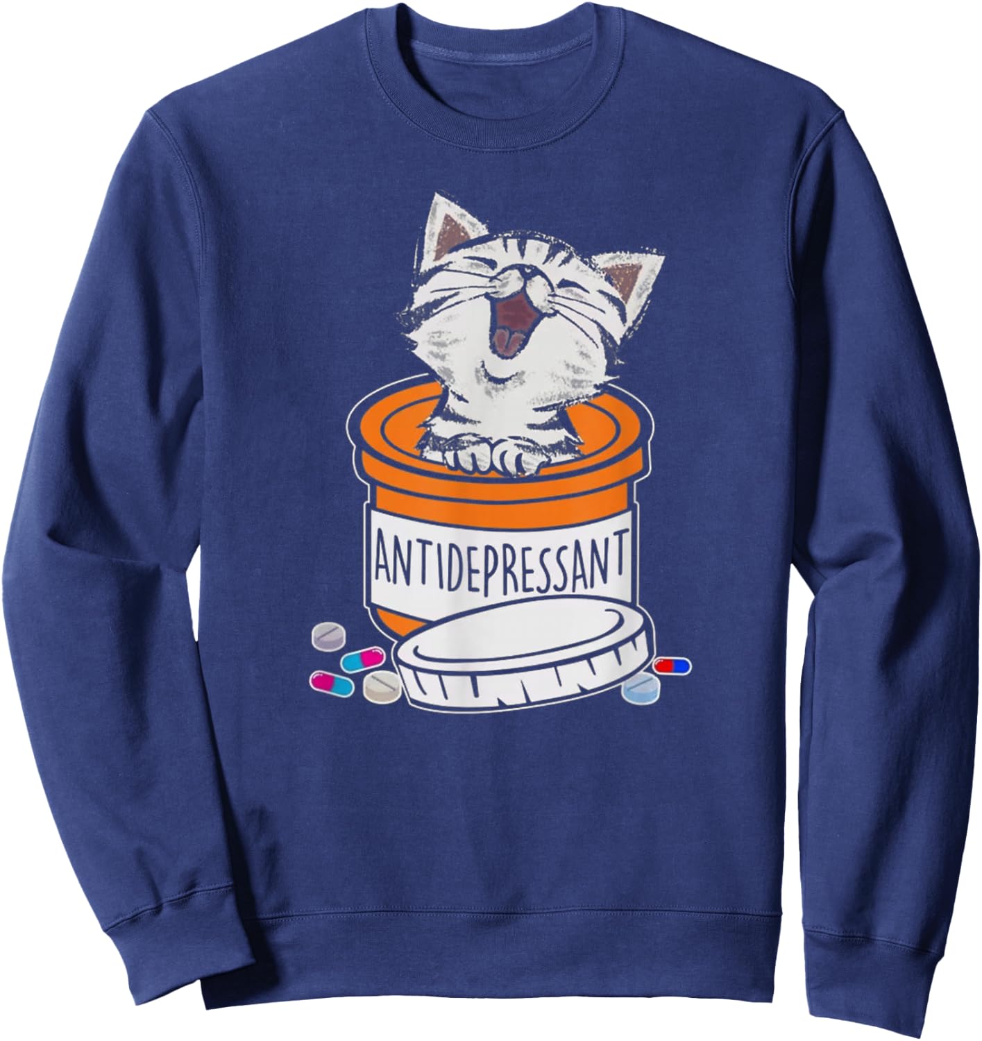 Cute Kitten Antidepressant Cat Funny Cat Sweatshirt - Sweatshirt | Navy