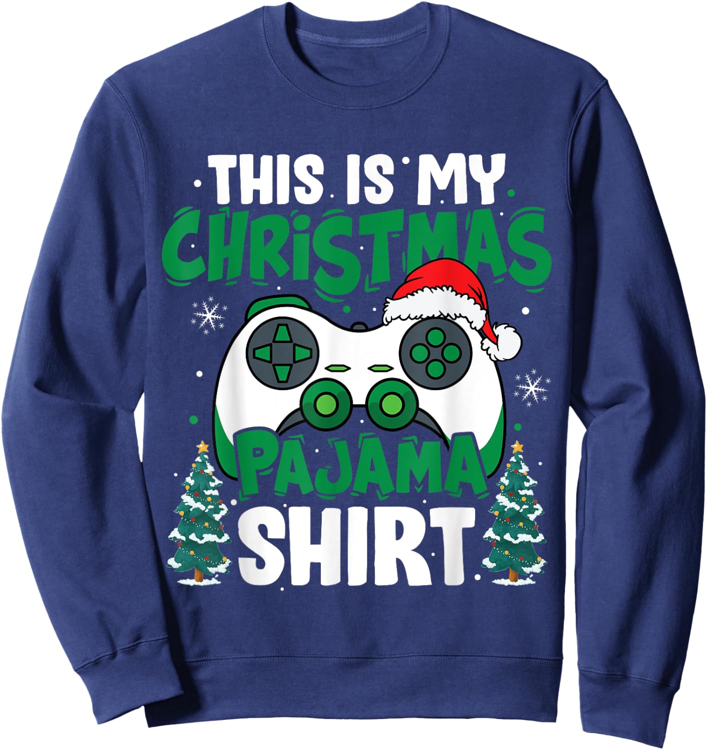 This Is My Christmas Pajama Video Game Gamer Boys Teens Sweatshirt - Sweatshirt | Navy