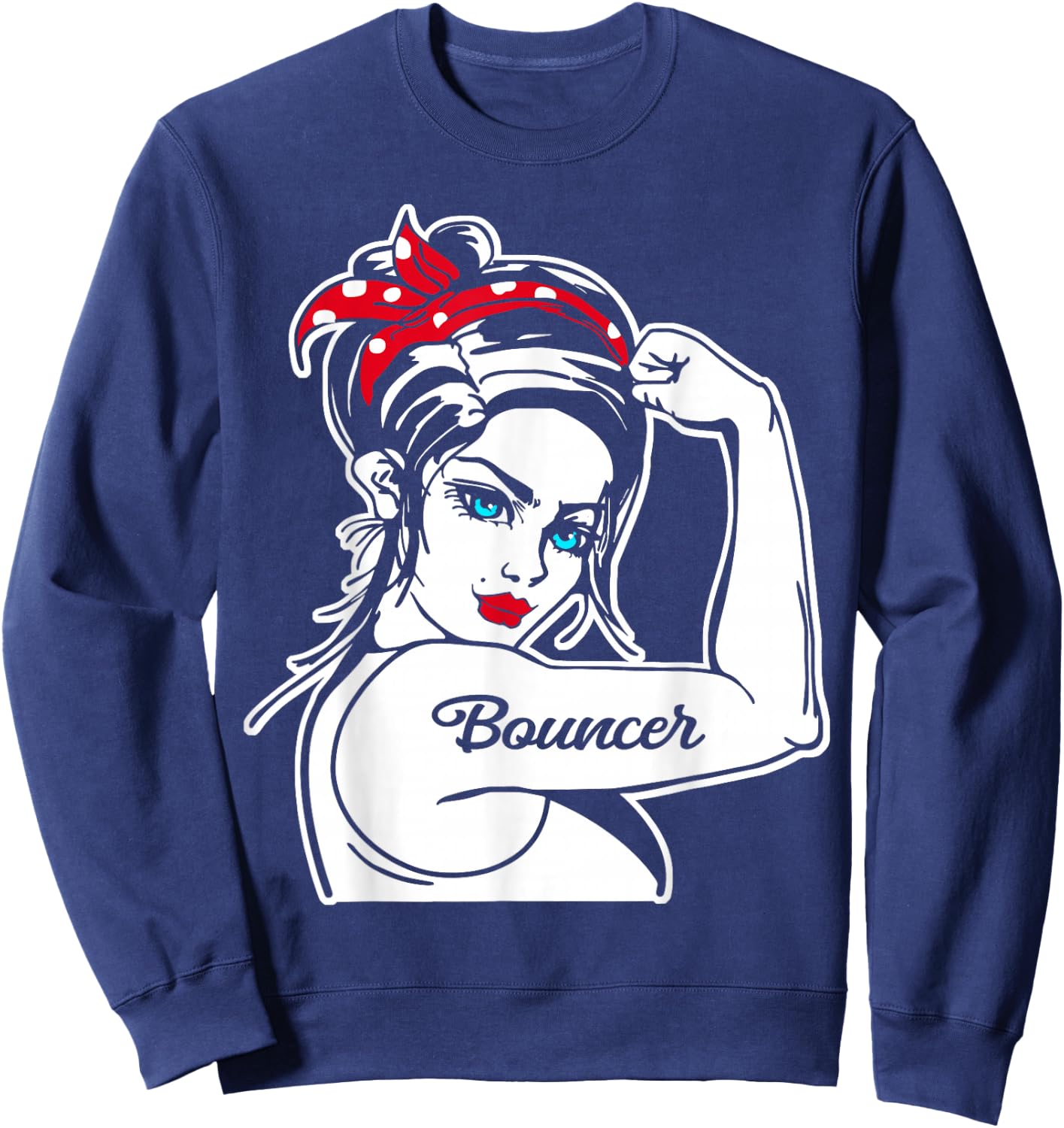 Female Bouncer Rosie The Riveter Pin Up Girl Bouncer Sweatshirt - Sweatshirt | Navy