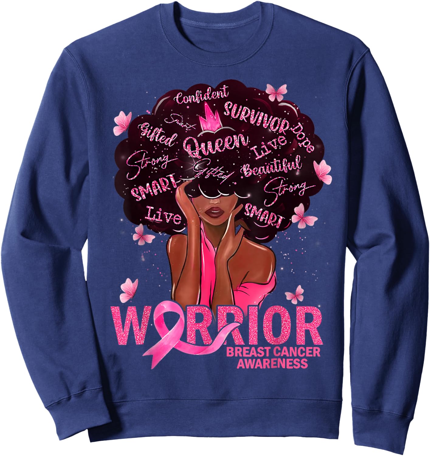 American African Black Women Queen Breast Cancer Warrior Sweatshirt - Sweatshirt | Navy