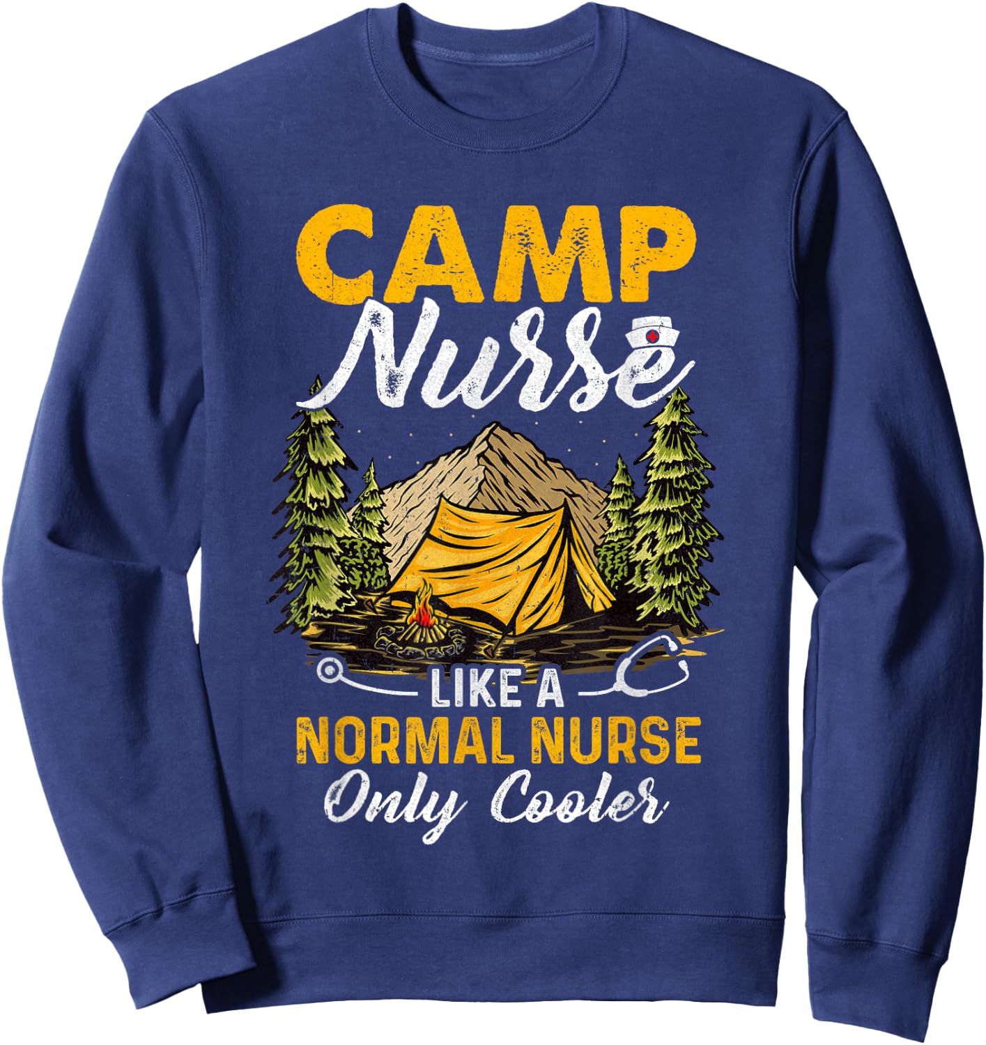 Funny Camp Nurses For Summer Camping Nursing Sweatshirt - Sweatshirt | Navy