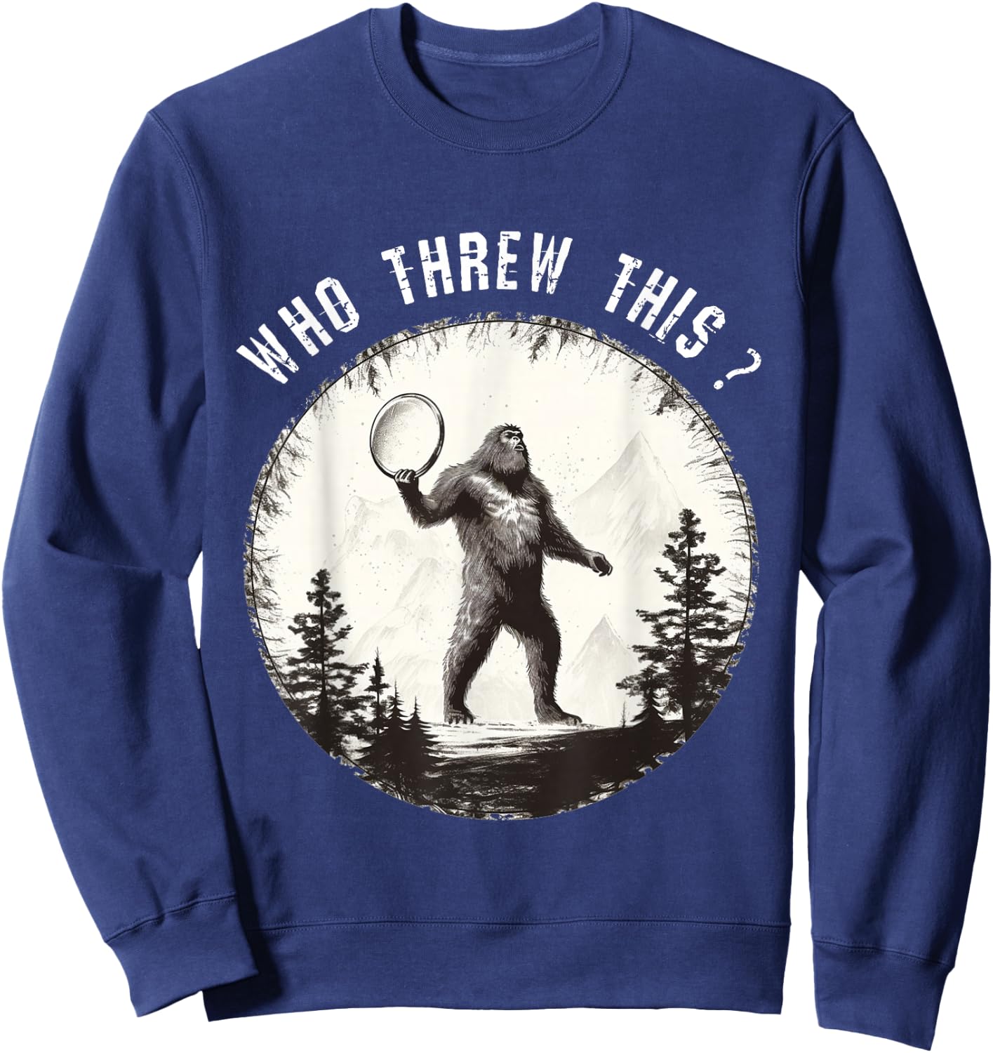 Dirhame Disc Golf Funny Bigfoot , Black, Small Sweatshirt - Sweatshirt | Navy