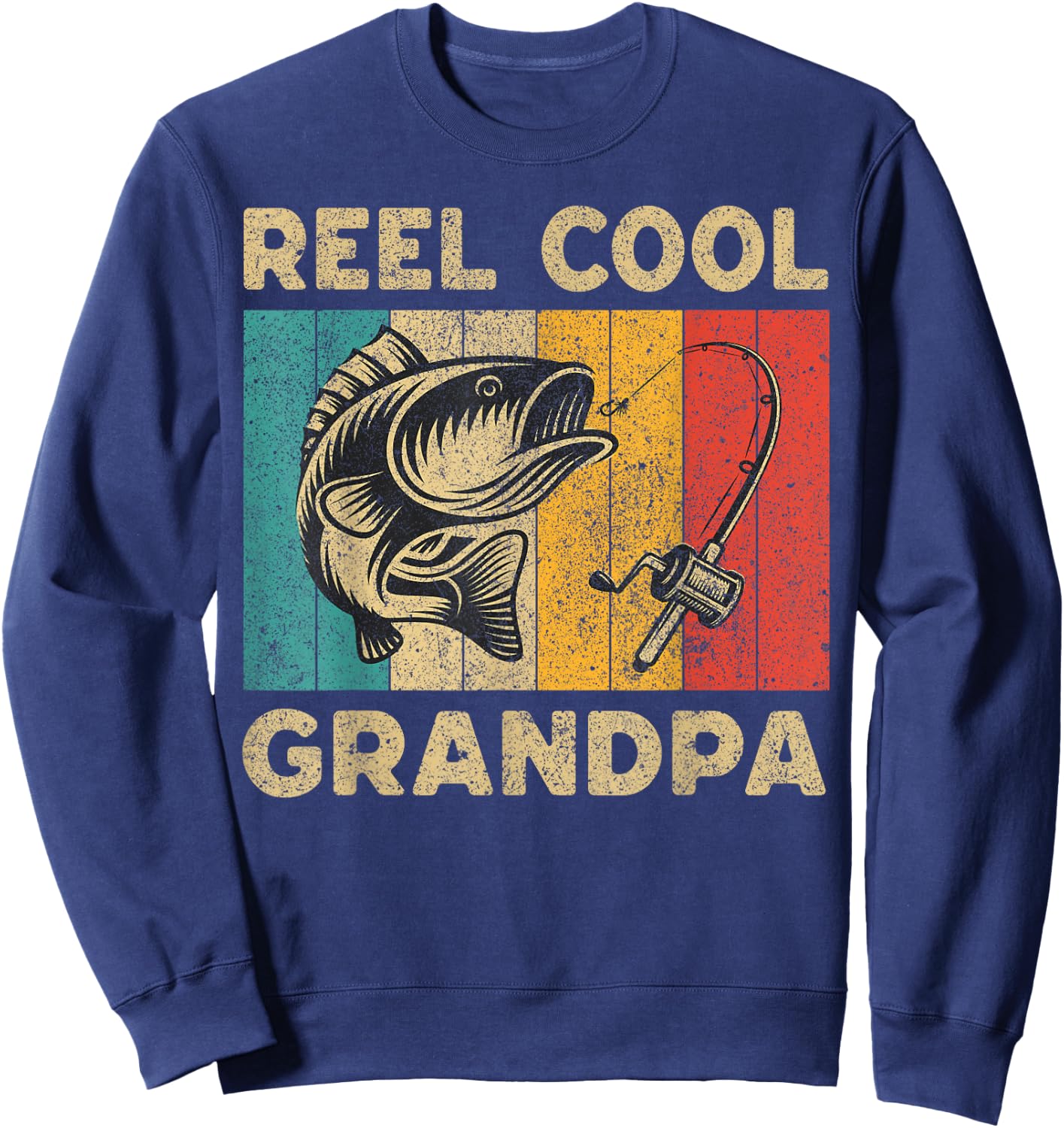Father's Day Present Funny Fishing Reel Cool Grandpa Sweatshirt - Sweatshirt | Navy
